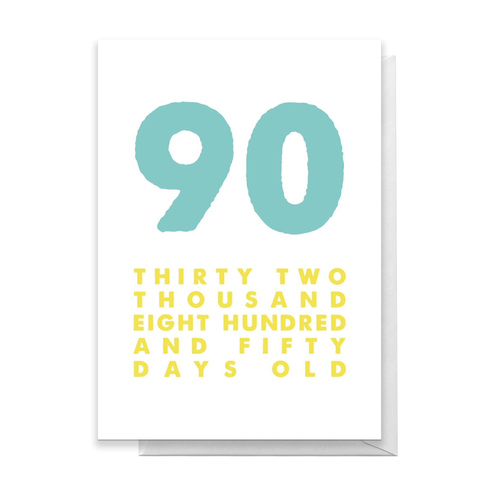 90 Thirty Two Thousand Eight Hundred And Fifty Days Old Greetings Card - Standard Card