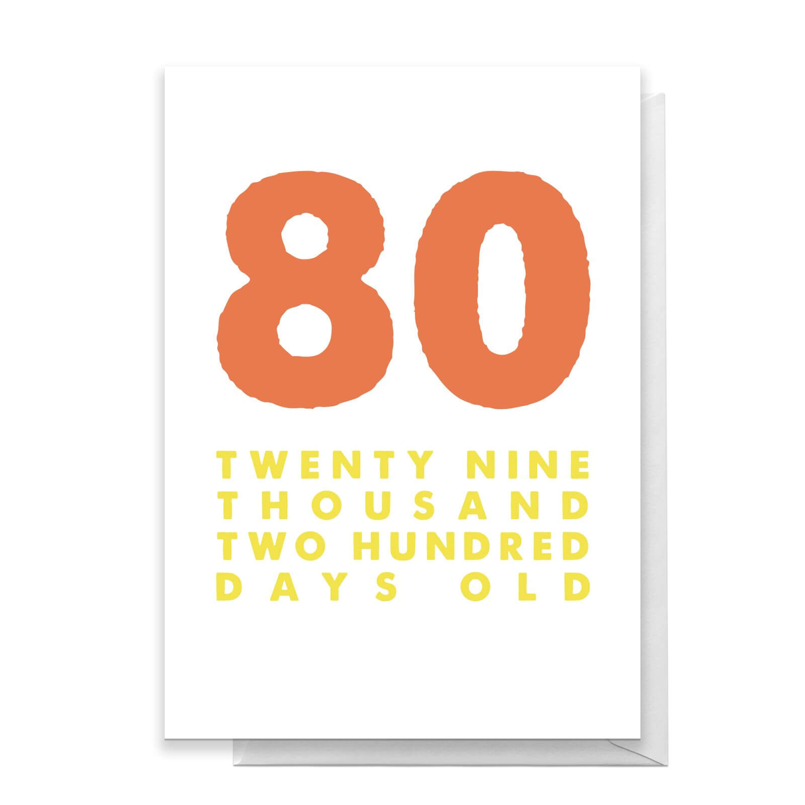 80 Twenty Nine Thousand Two Hundred Days Old Greetings Card - Standard Card