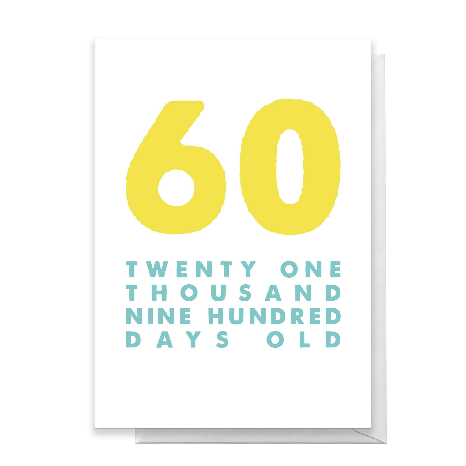 60 Twenty One Thousand Nine Hundred Days Old Greetings Card - Standard Card