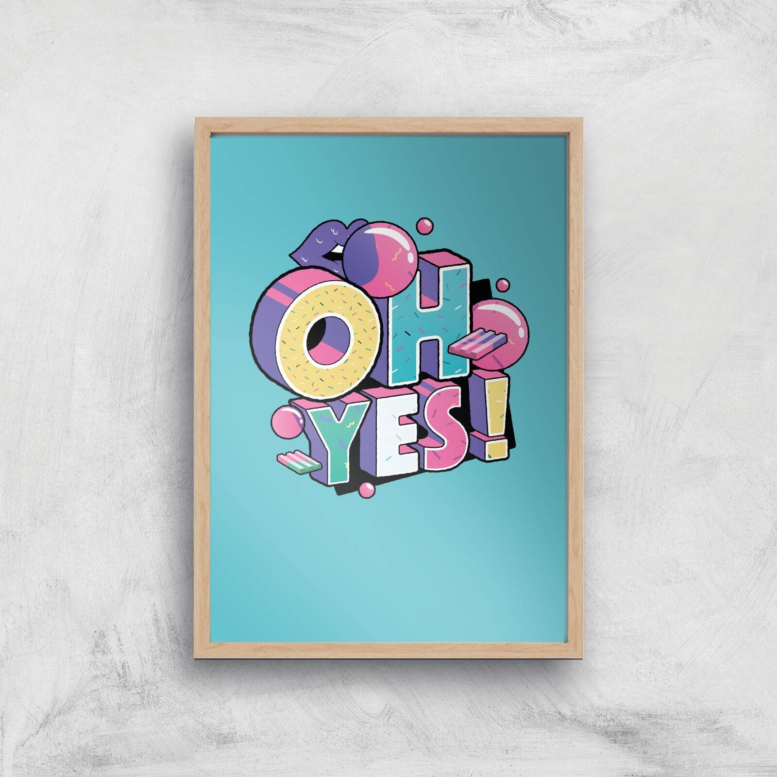 Oh Yes! Art Print - A3 - Wooden Frame