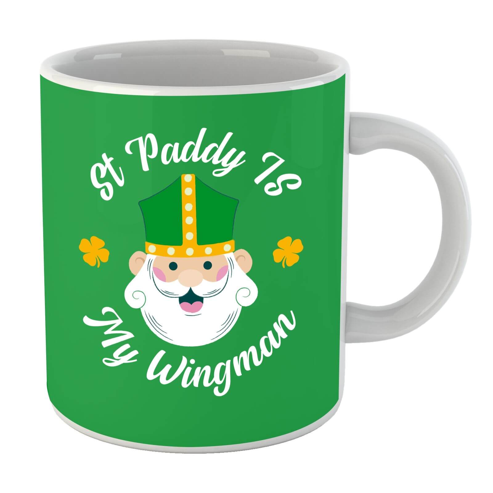 St Paddy Is My Wingman Mug