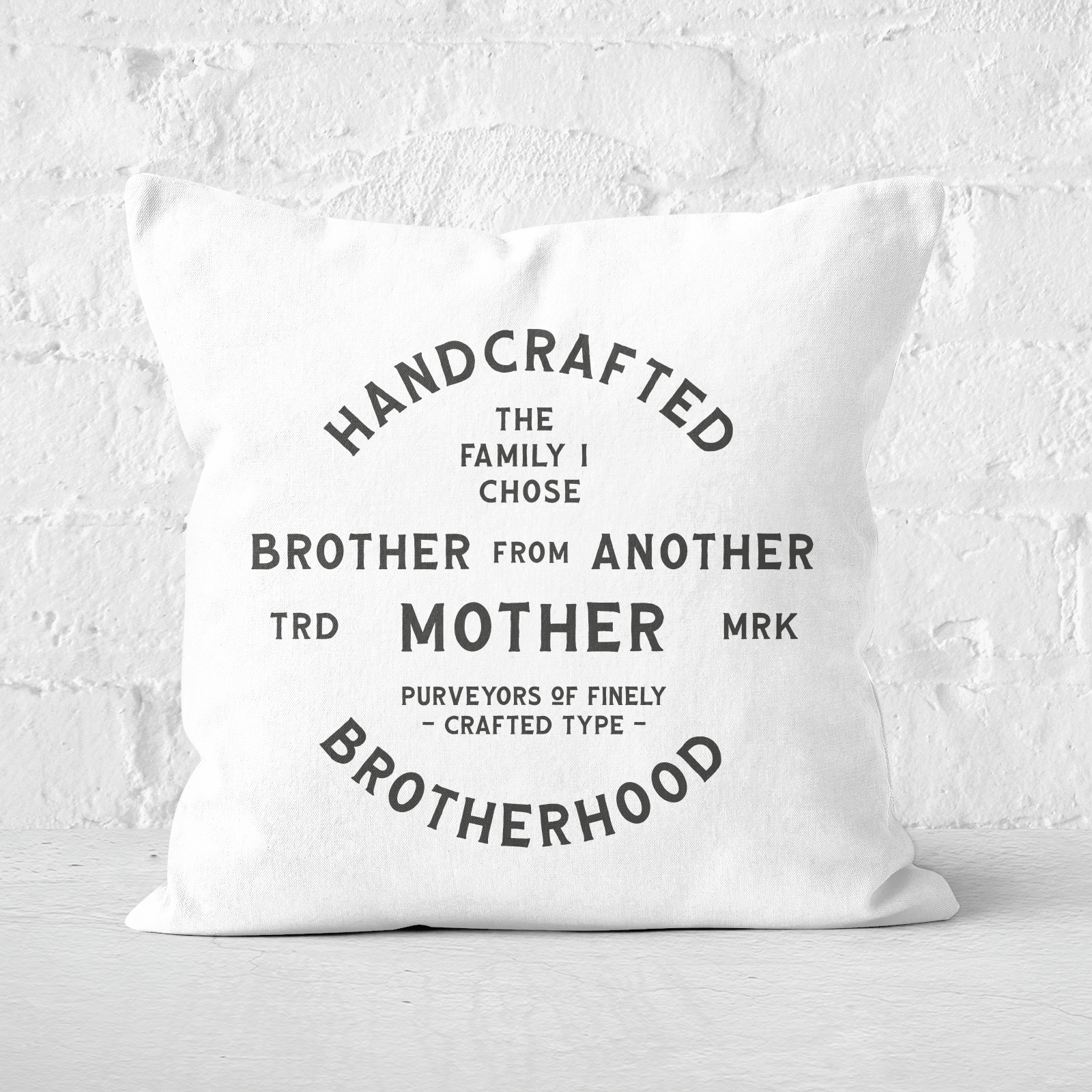 Brother From Another Mother Square Cushion - 60x60cm - Soft Touch
