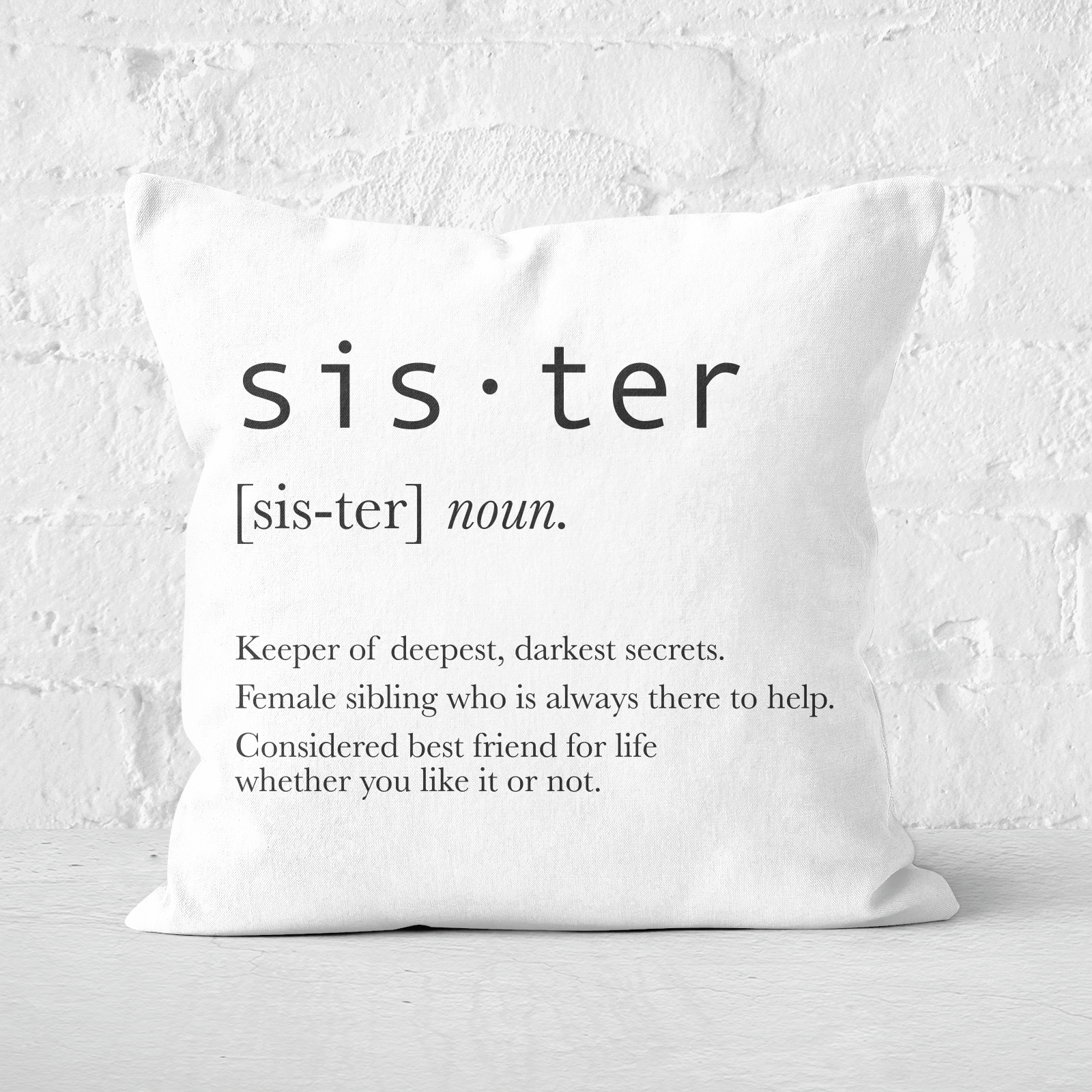 Sister Definition Square Cushion - 50x50cm - Soft Touch