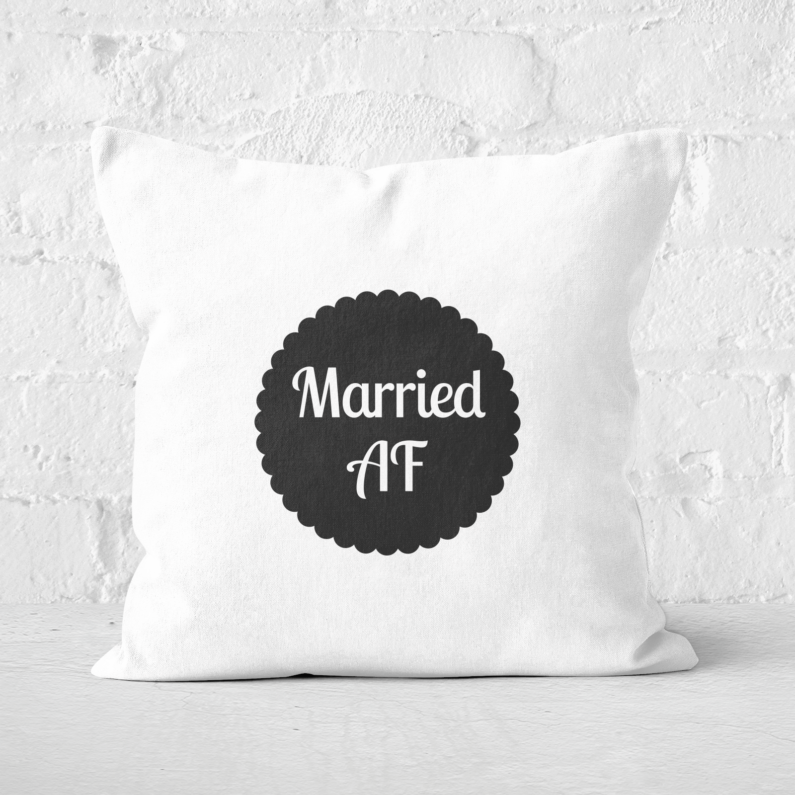Married AF Square Cushion - 60x60cm - Soft Touch