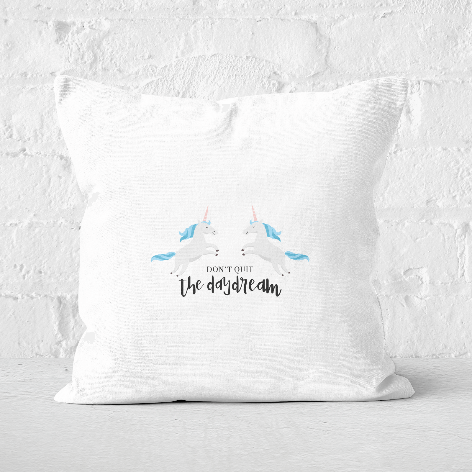 Don't Quit The Daydream Square Cushion - 60x60cm - Soft Touch