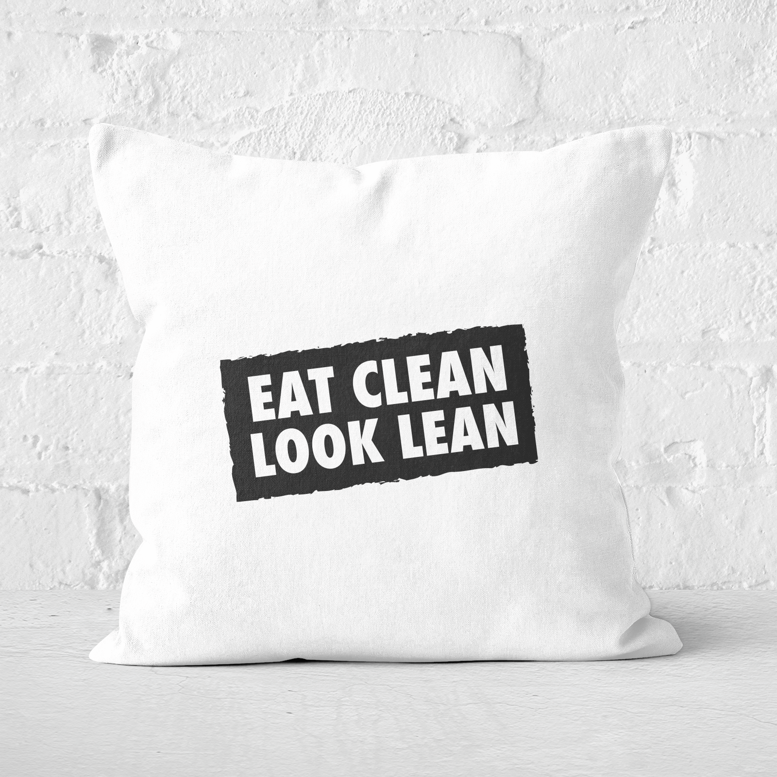 Eat Clean Look Lean Square Cushion - 40x40cm - Soft Touch