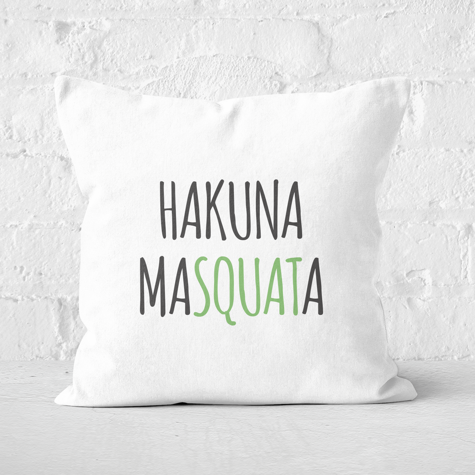 Hakuna MaSquata Square Cushion - 60x60cm - Soft Touch