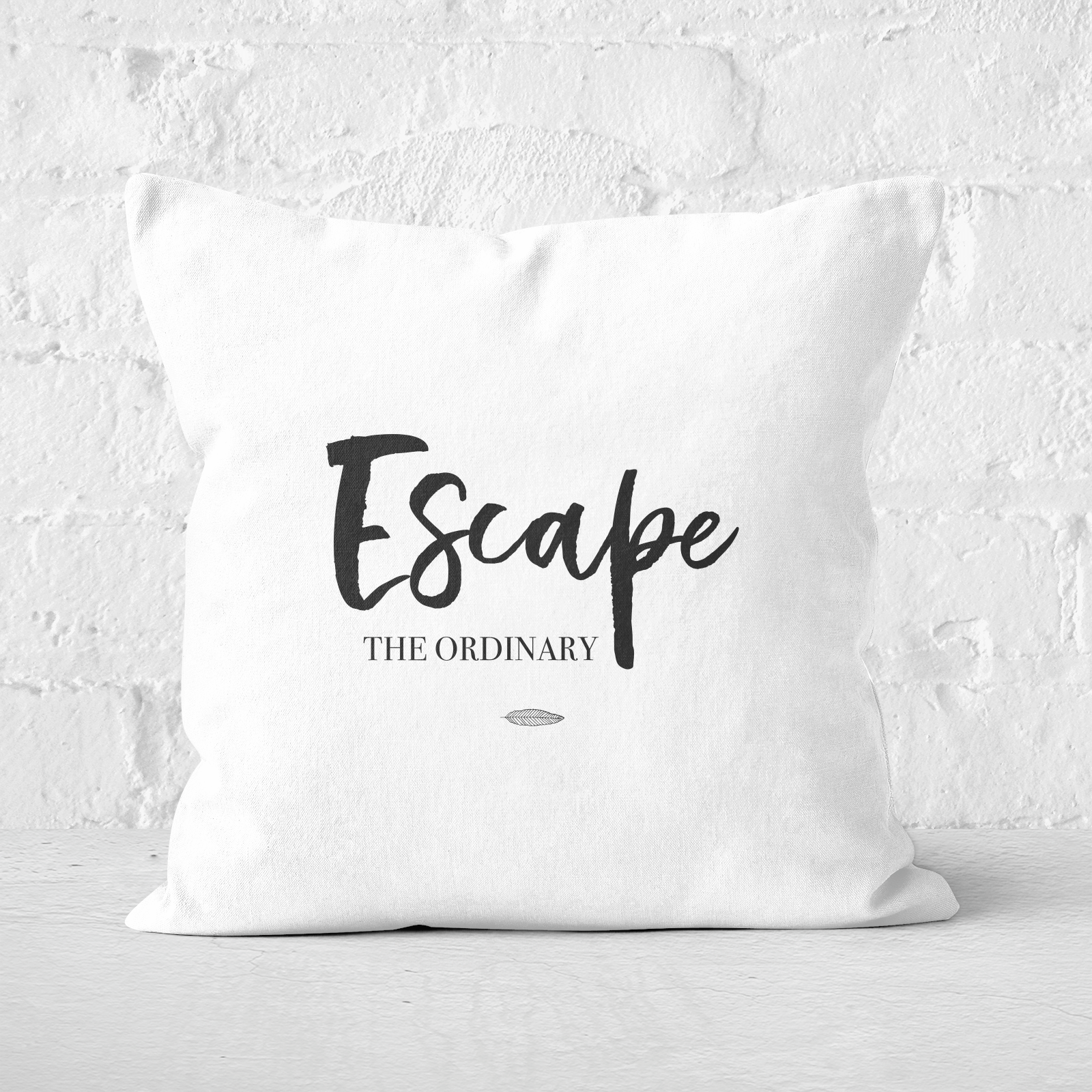 Escape The Ordinary Square Cushion - 60x60cm - Soft Touch