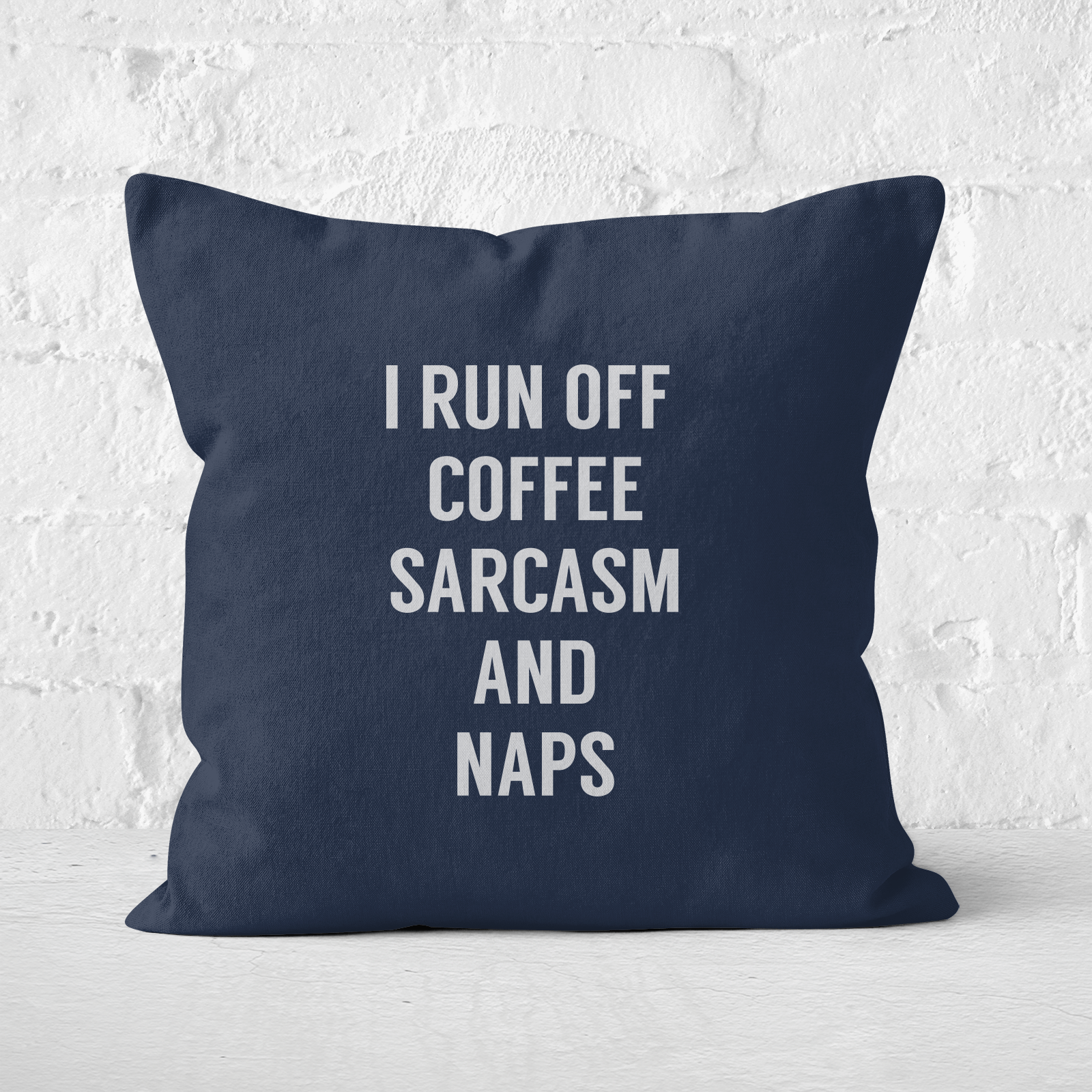 I Run Off Coffee Sarcasm And Naps Square Cushion - 60x60cm - Soft Touch