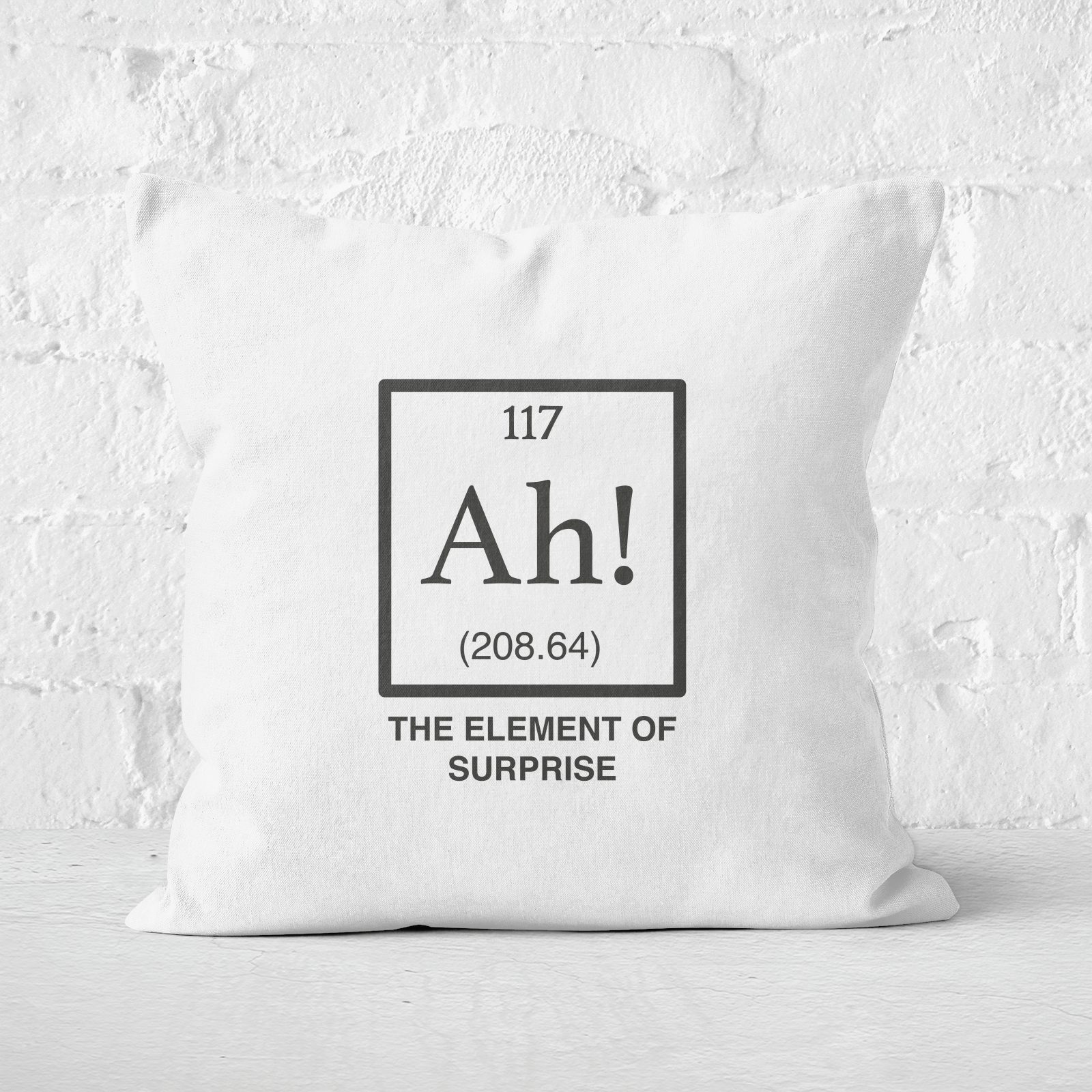 Ah The Element Of Surprise Square Cushion - 60x60cm - Soft Touch