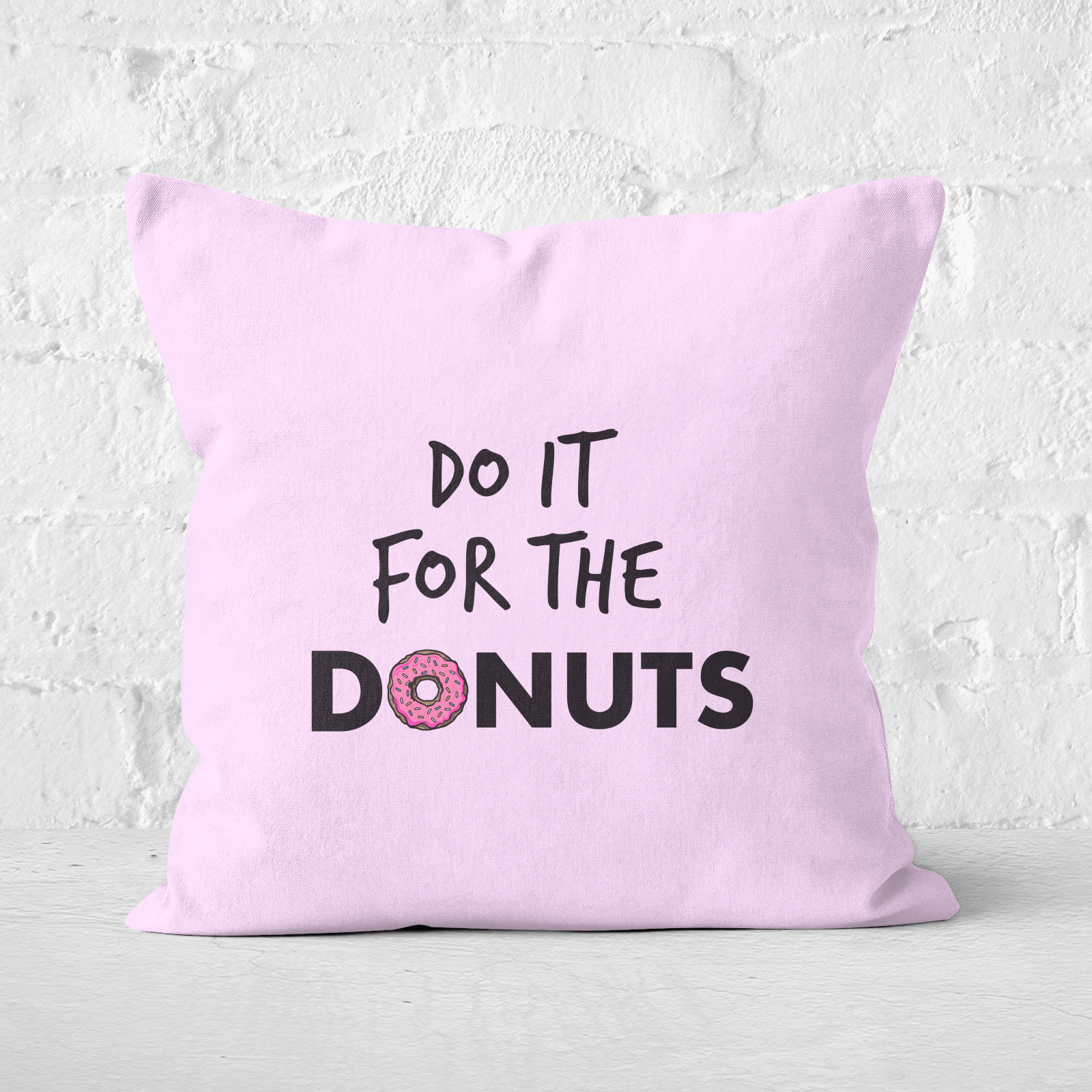 Do It For Donuts Square Cushion - 40x40cm - Soft Touch