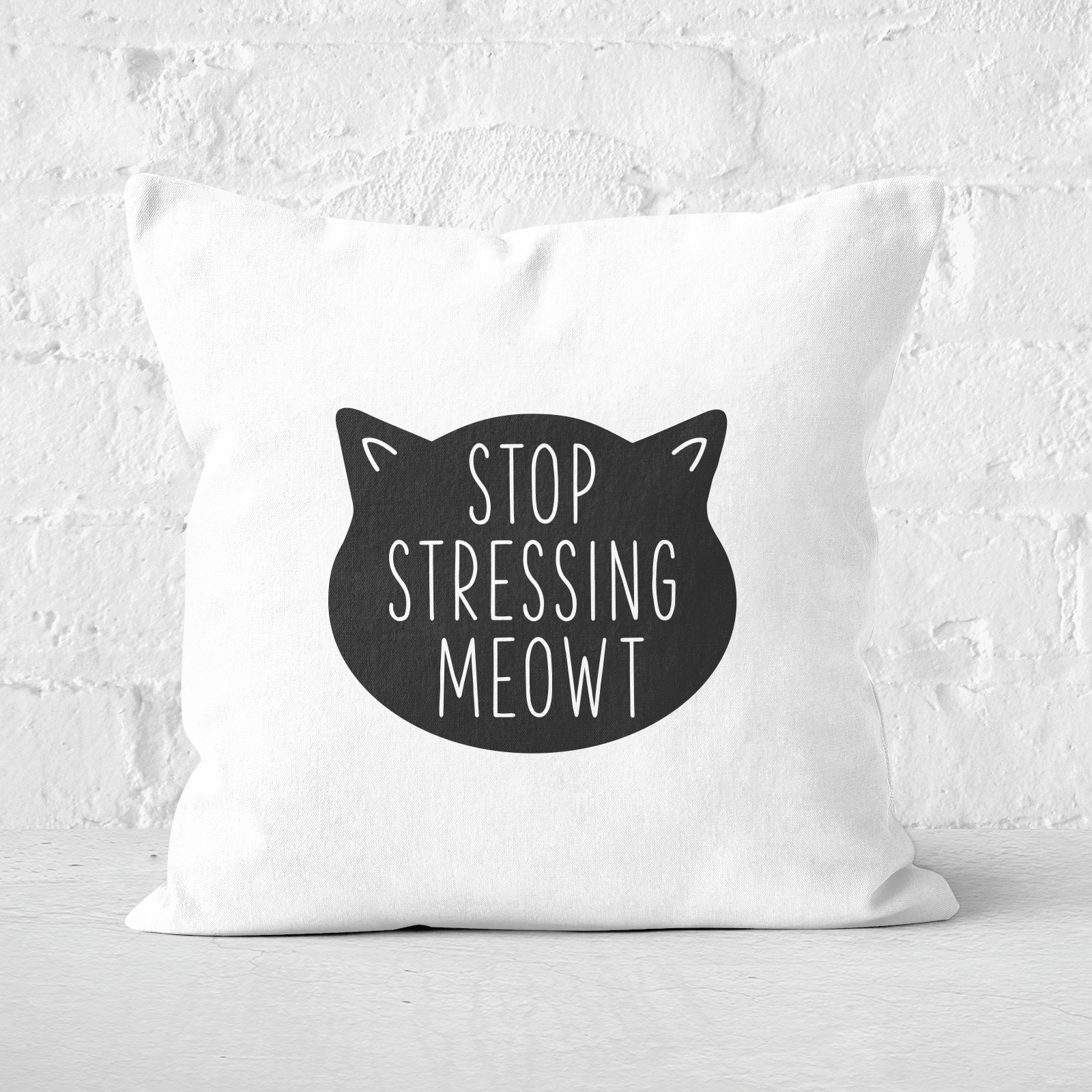 Stop Stressing Meowt Square Cushion - 60x60cm - Soft Touch