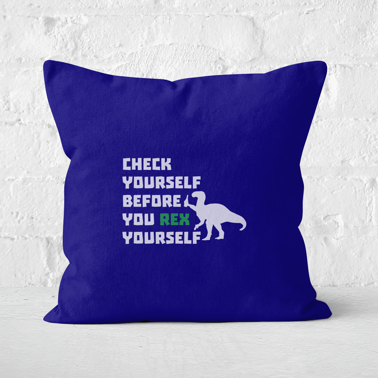 Check Yourself Before You Rex Yourself (white) Square Cushion - 60x60cm - Soft Touch