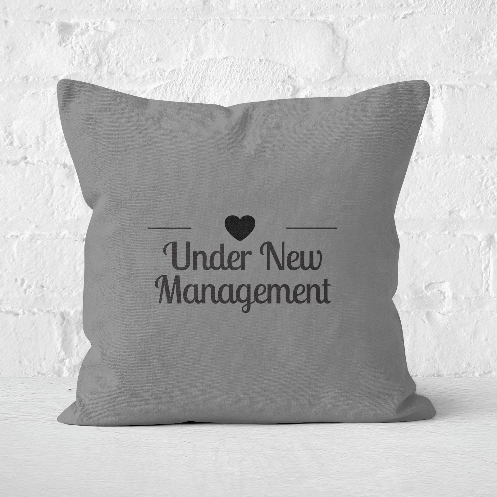 Under New Management Square Cushion - 60x60cm - Soft Touch