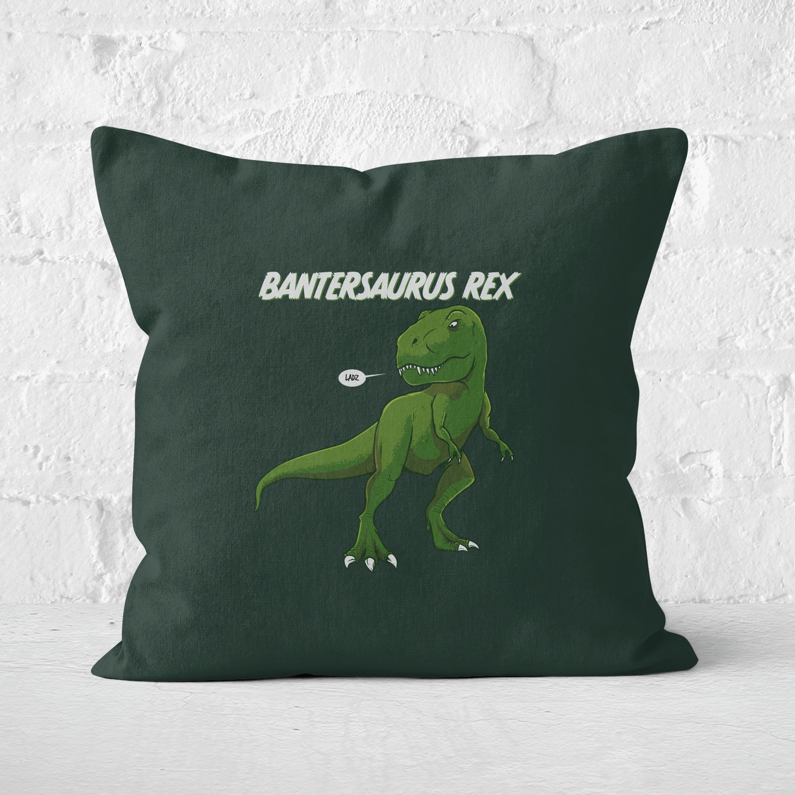 Bantersaurus Rex Square Cushion - 60x60cm - Soft Touch