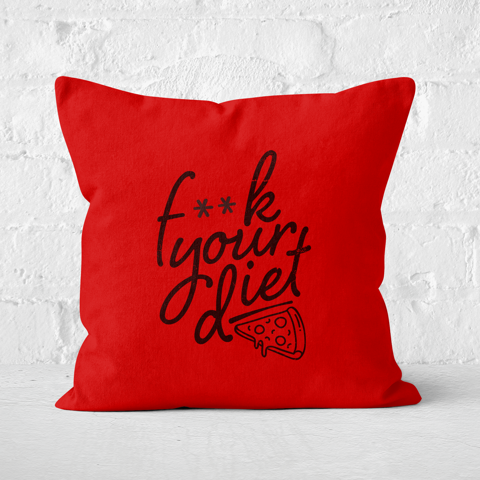 F**k Your Diet Square Cushion - 60x60cm - Soft Touch