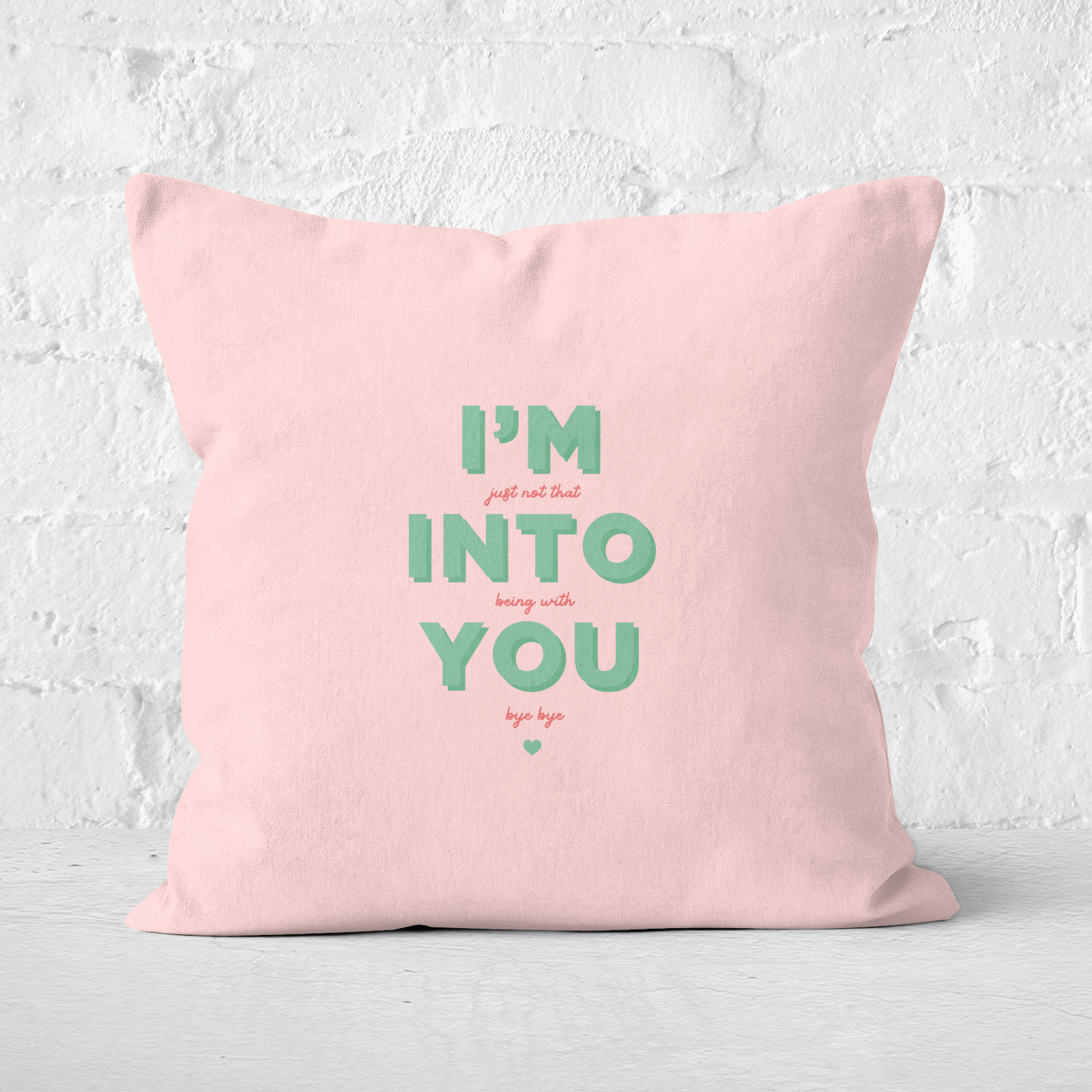 I'm Into You Square Cushion - 60x60cm - Soft Touch