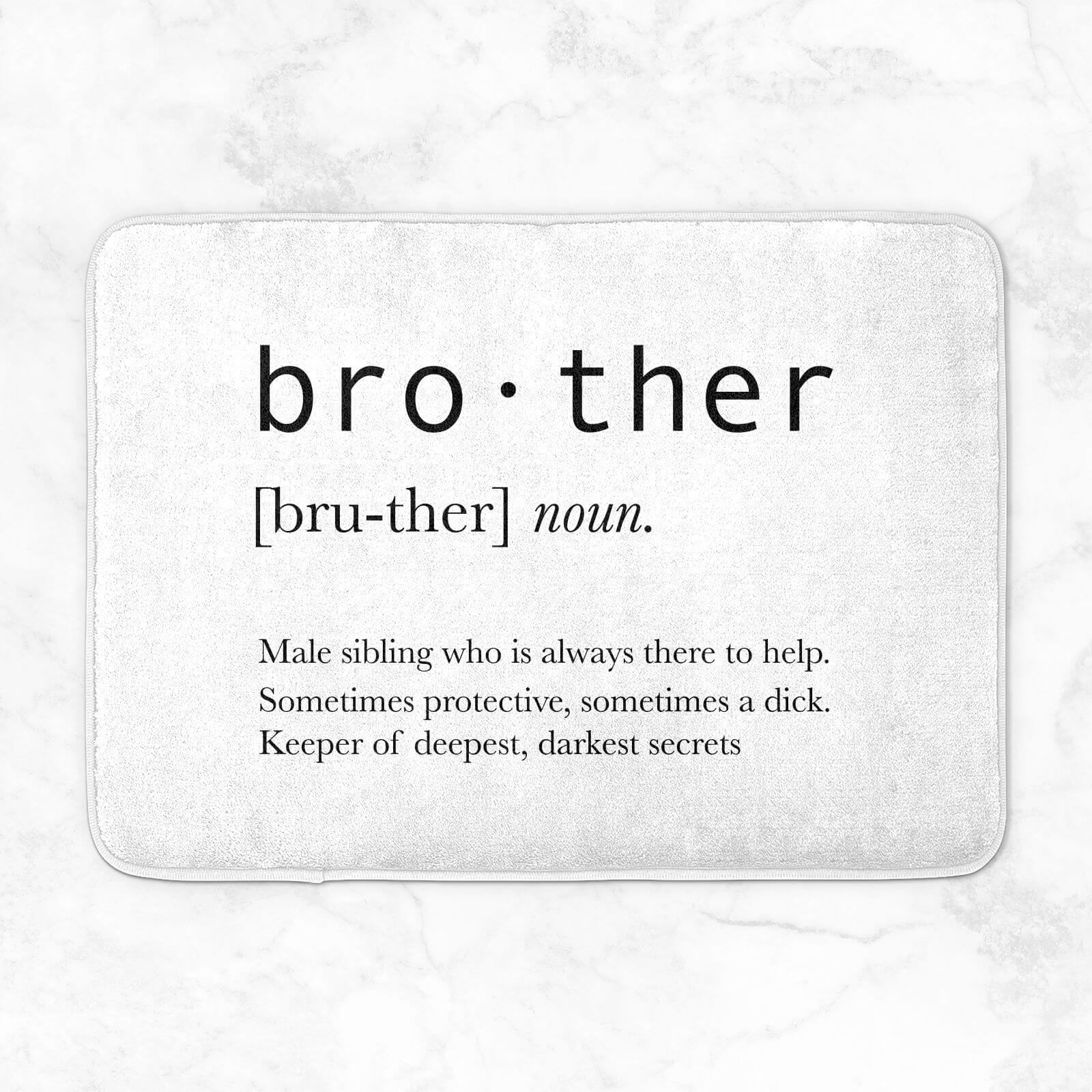 Brother Definition Bath Mat