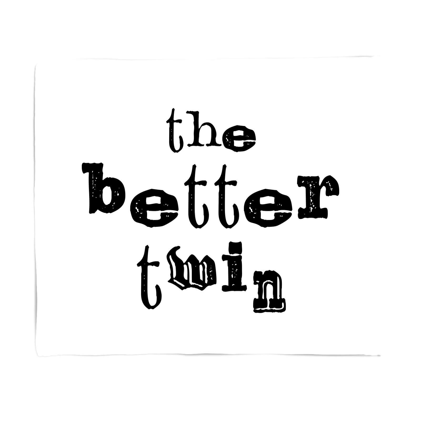 The Better Twin Fleece Blanket