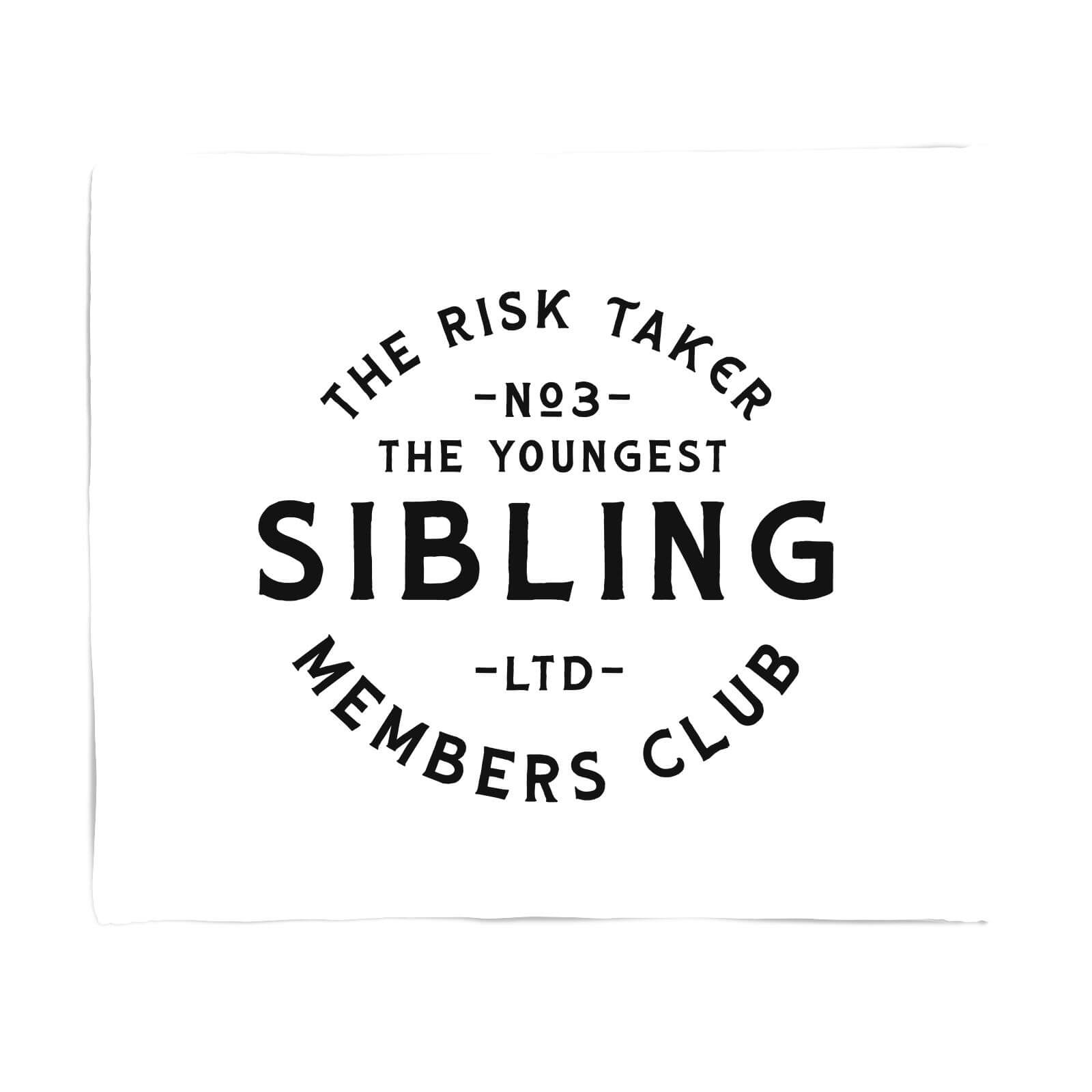 The Youngest Sibling The Risk Taker Fleece Blanket