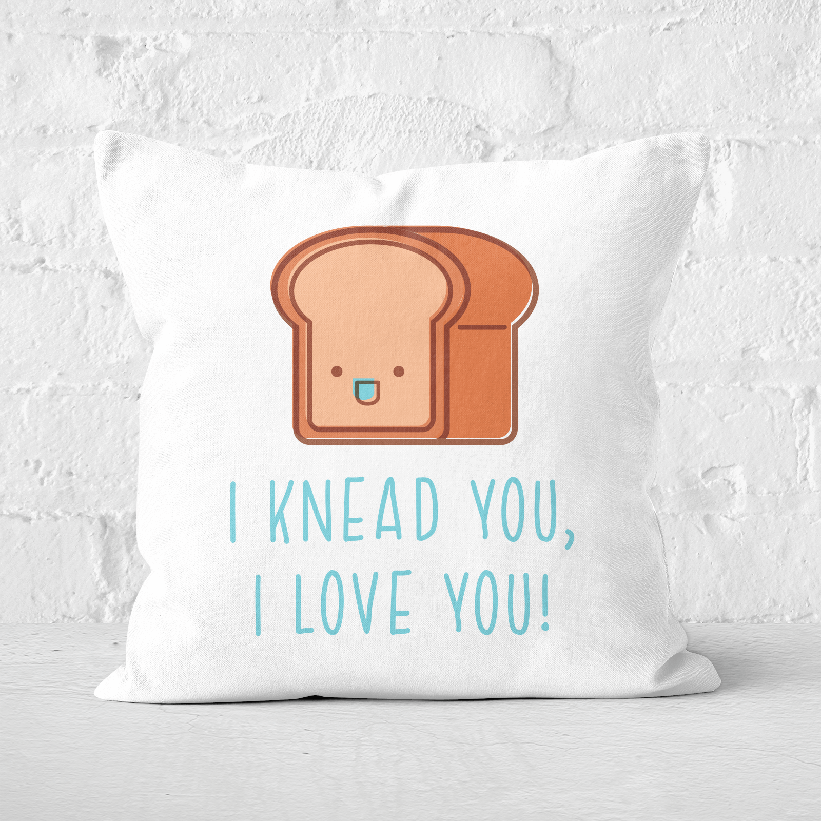 I Knead You I Love You Square Cushion - 60x60cm - Soft Touch