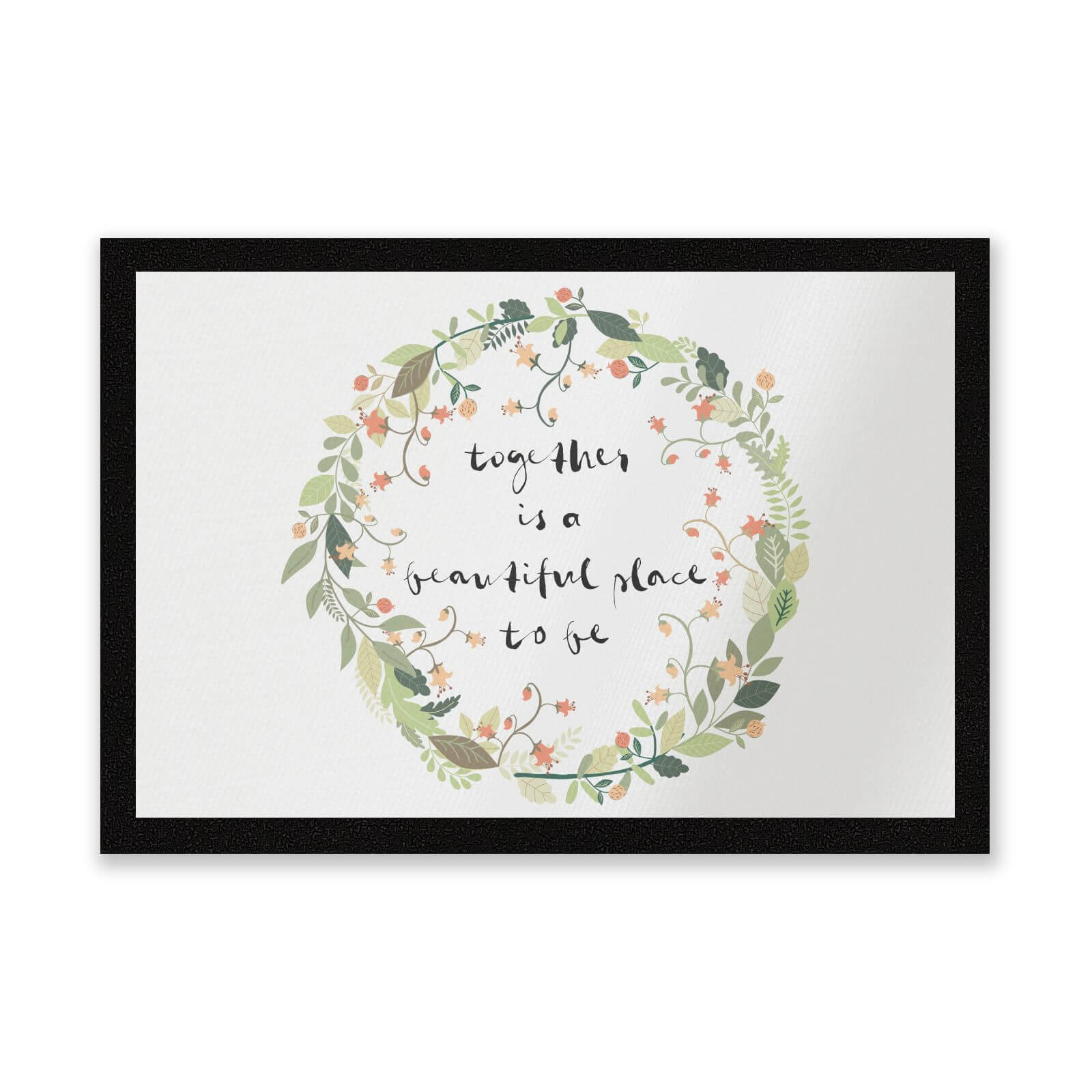 Together Is A Beautiful Place To Be Entrance Mat