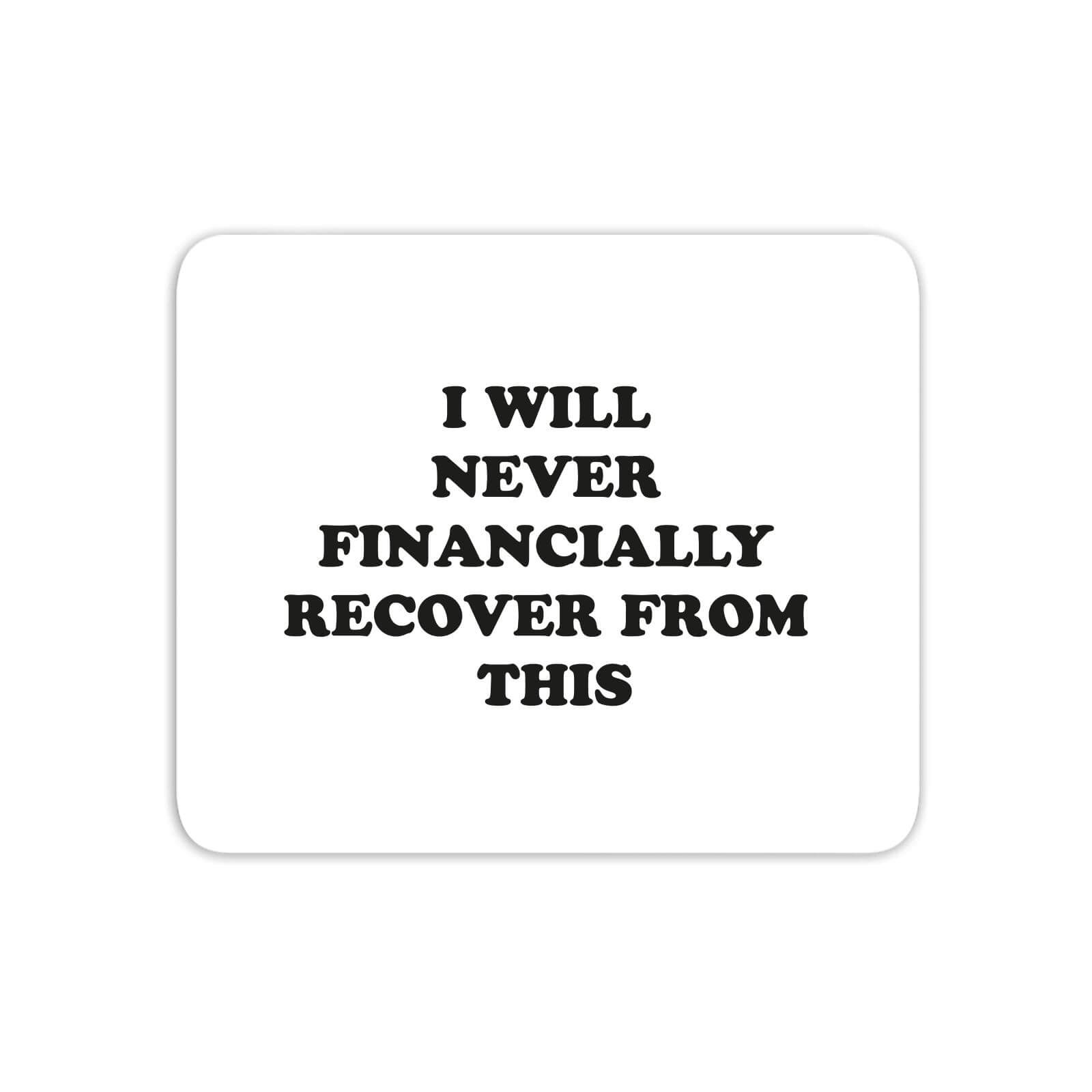 I Will Never Financially Recover From This Mouse Mat