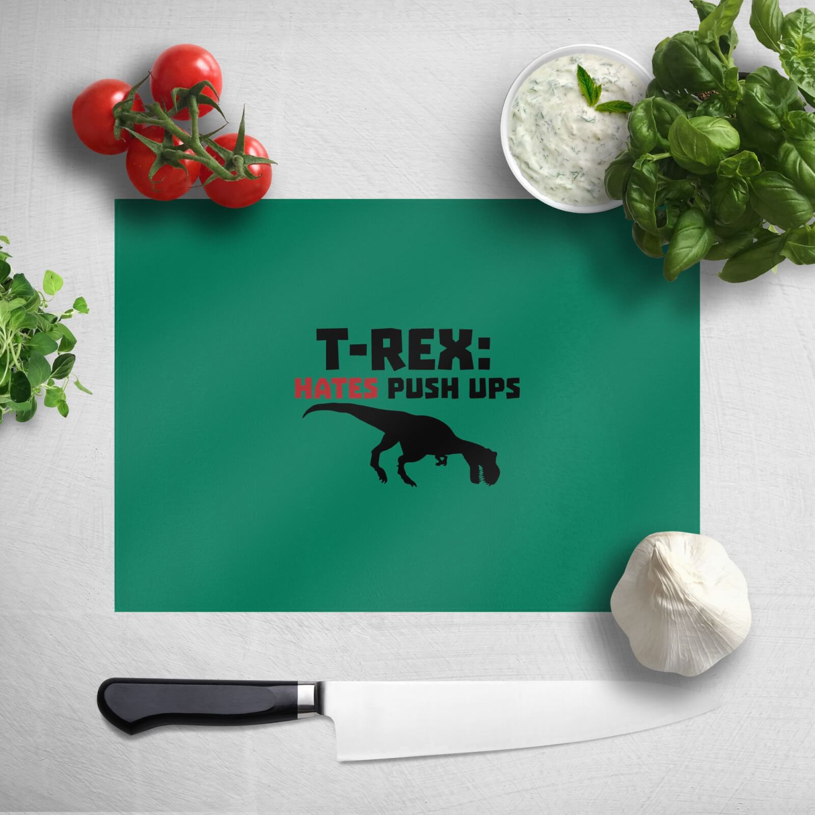 T-Rex Hates Pushups Chopping Board