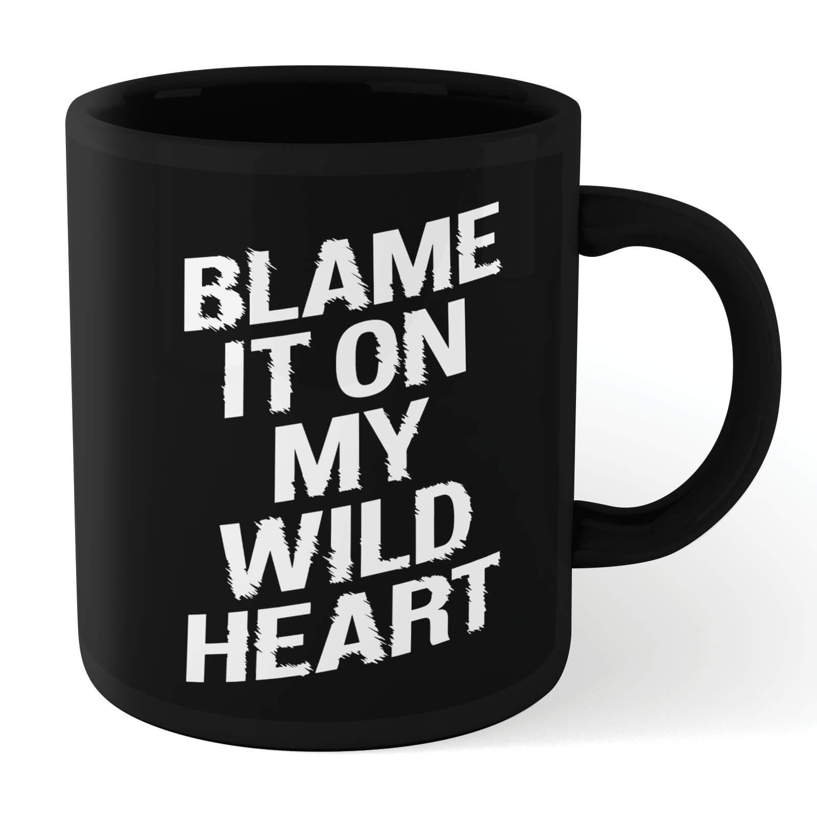 

The Motivated Type Blame It On My Wild Heart Mug - Black