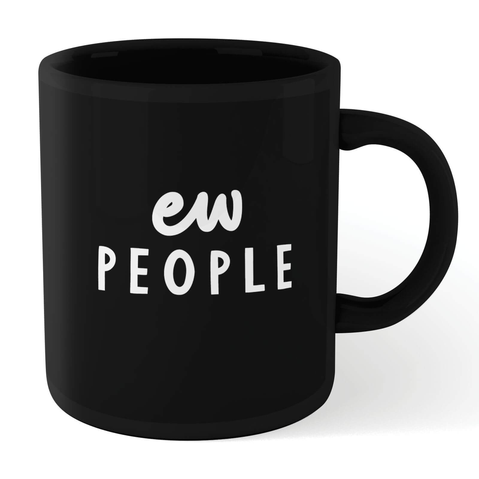 

The Motivated Type Ew People Mug - Black