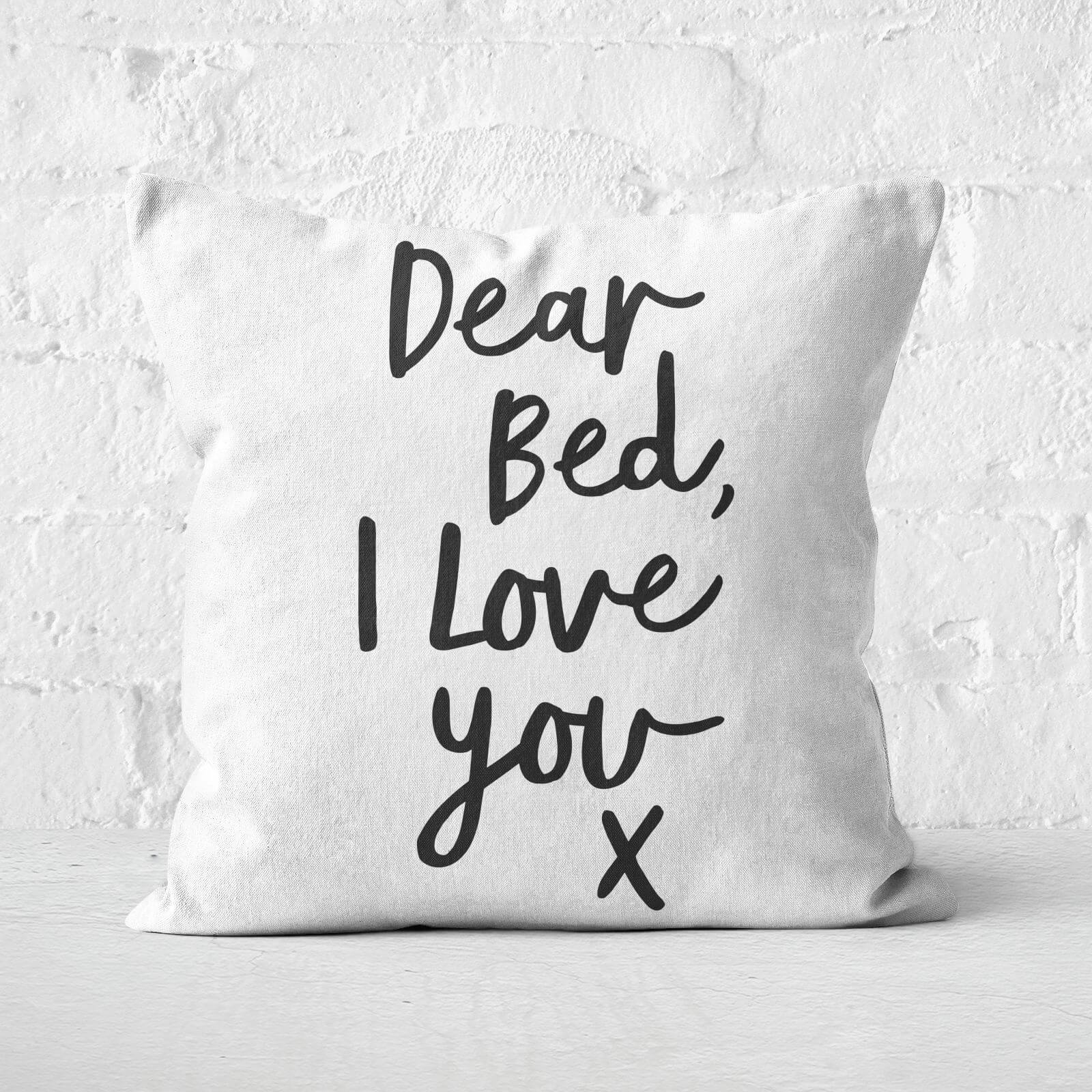 The Motivated Type Dear Bed, I Love You X Square Cushion - 50x50cm - Soft Touch