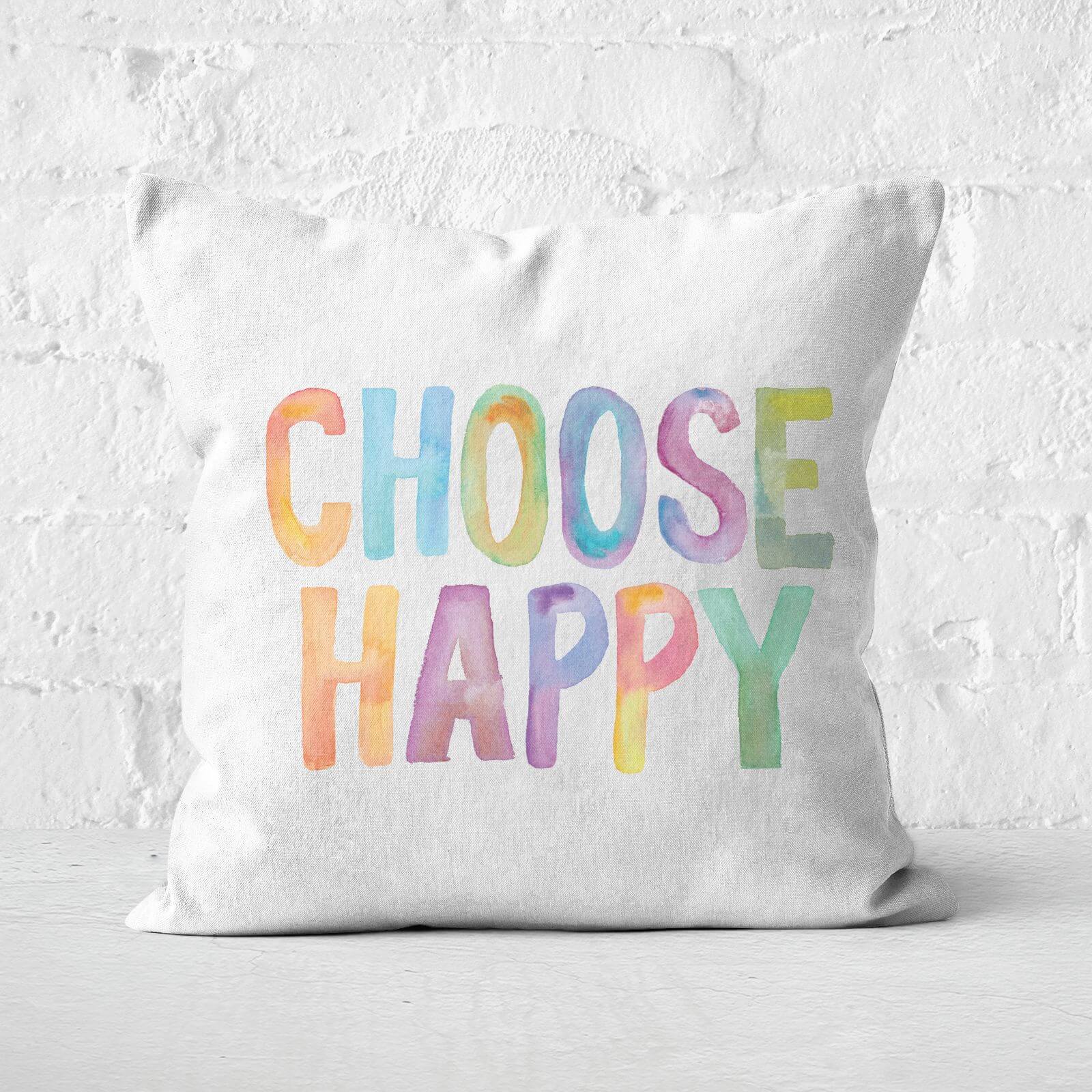 The Motivated Type Choose Happy Square Cushion - 60x60cm - Soft Touch