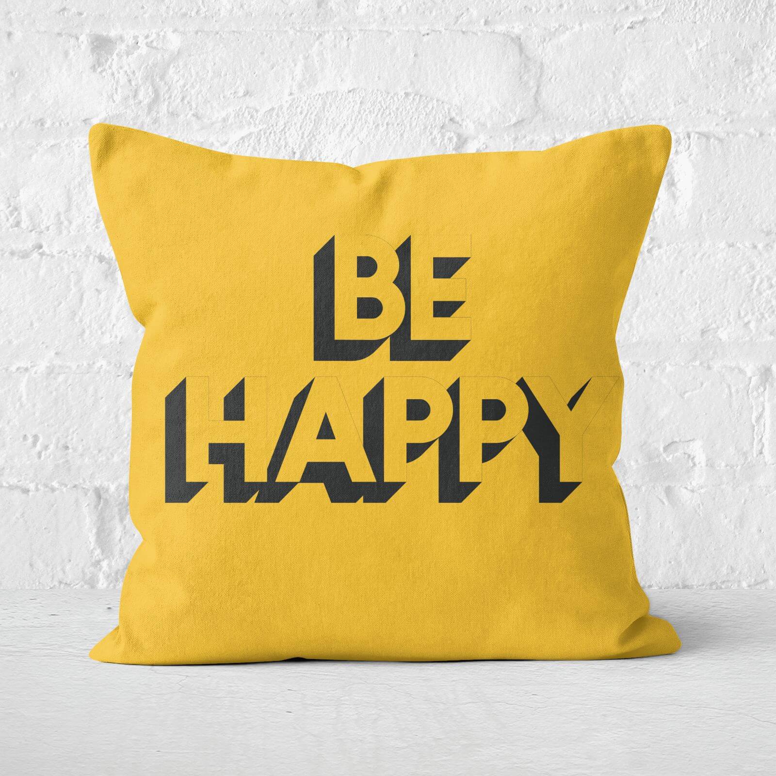 The Motivated Type Be Happy Square Cushion - 60x60cm - Soft Touch