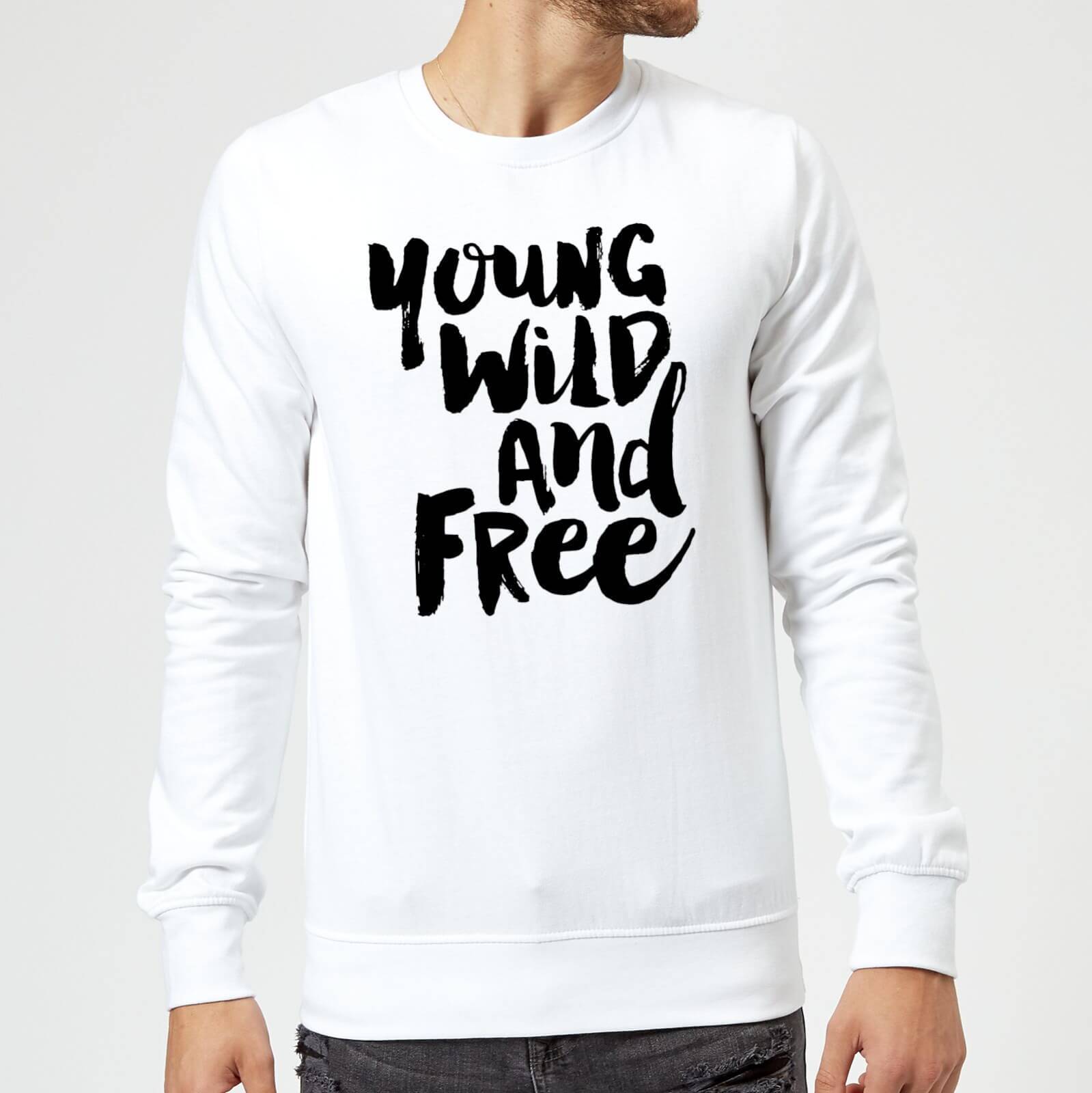 The Motivated Type Young, Wild And Free. Sweatshirt - White - S - White