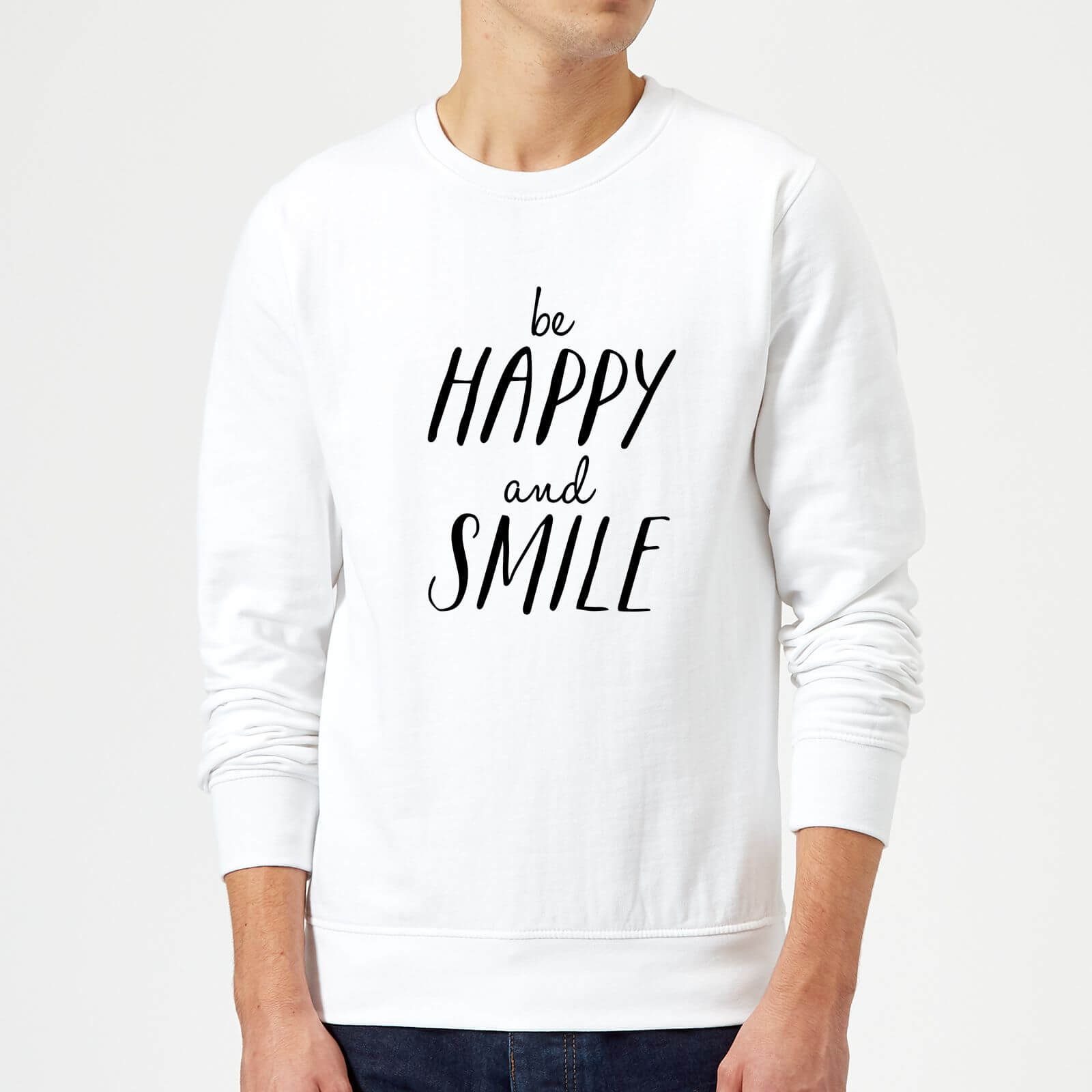 The Motivated Type Be Happy And Smile Sweatshirt - White - M - White