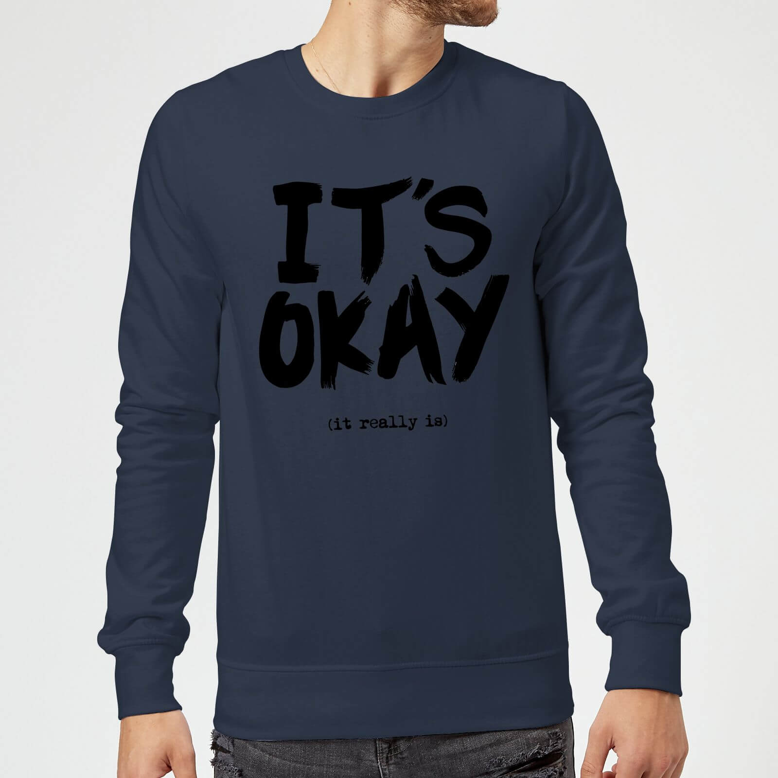 The Motivated Type It's Okay Sweatshirt - Navy - S - Navy