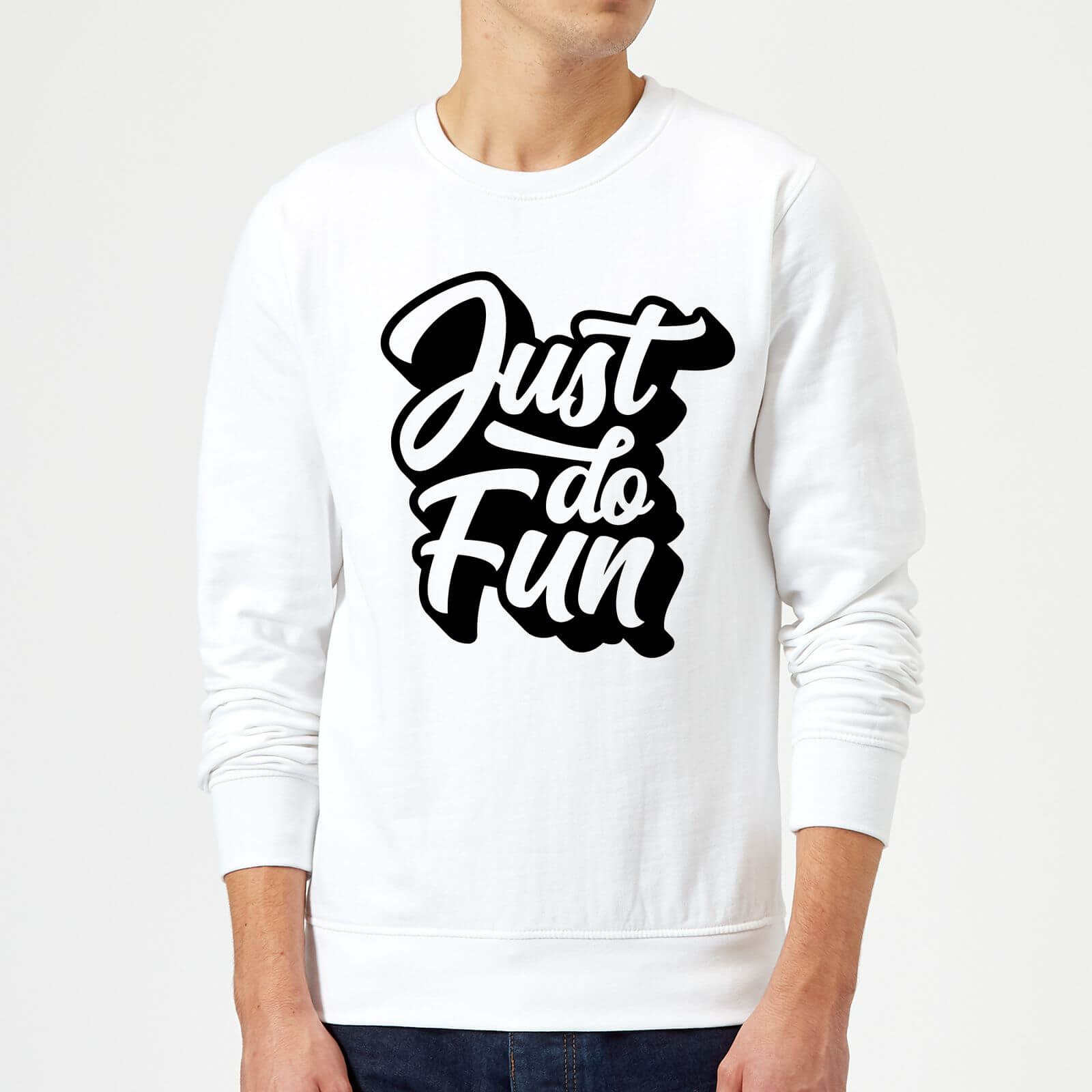 The Motivated Type Just Do Fun Sweatshirt - White - S - White