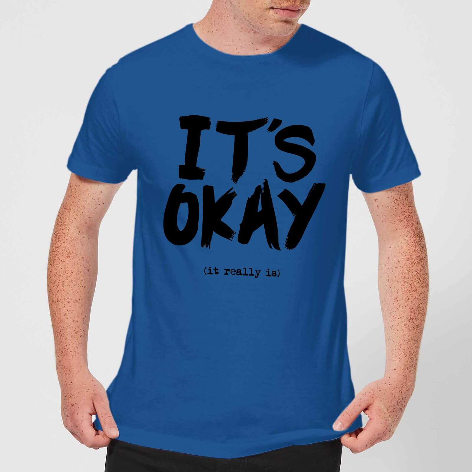 The Motivated Type It's Okay Men's T-Shirt - Royal Blue - S - royal blue
