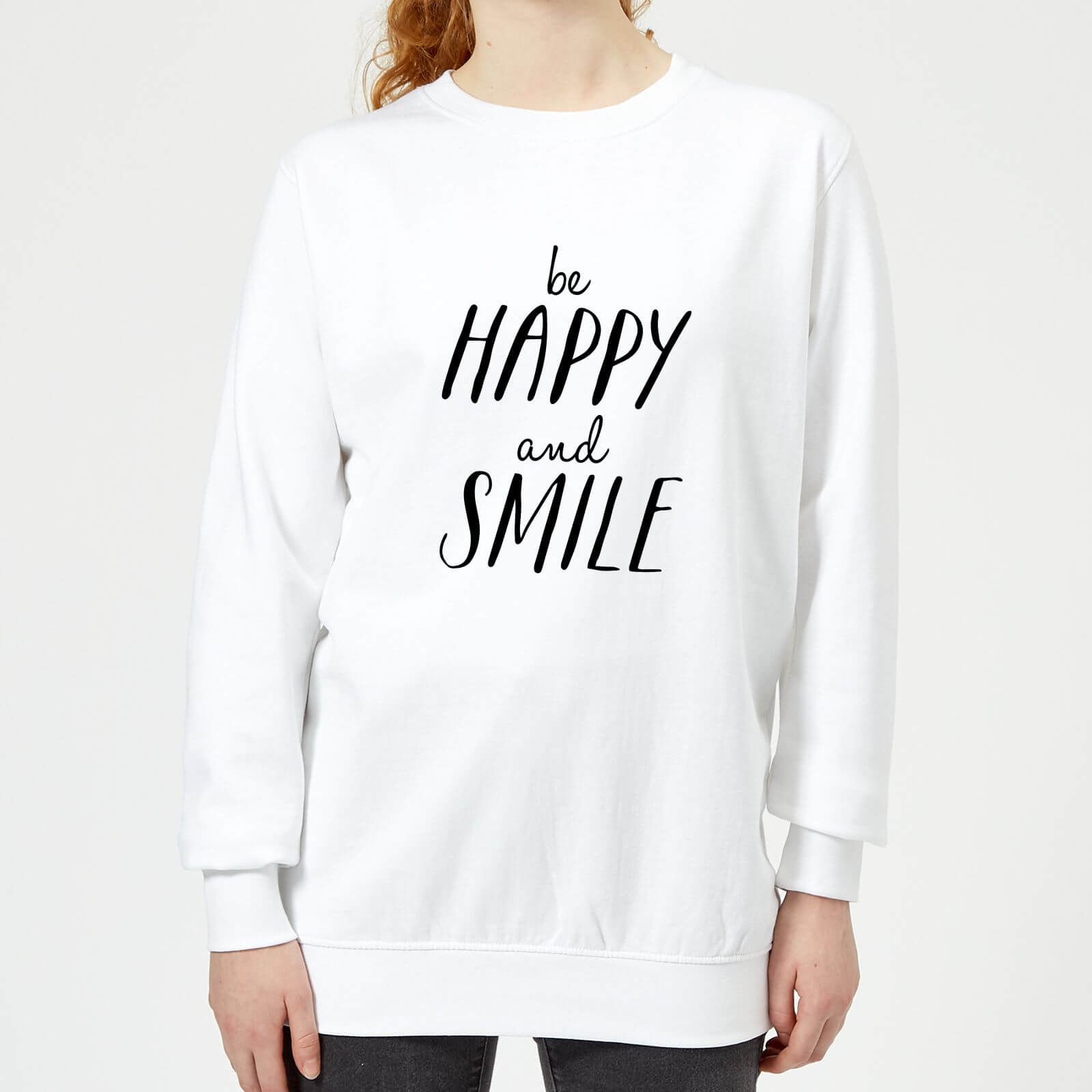 The Motivated Type Be Happy And Smile Women's Sweatshirt - White - XS - White