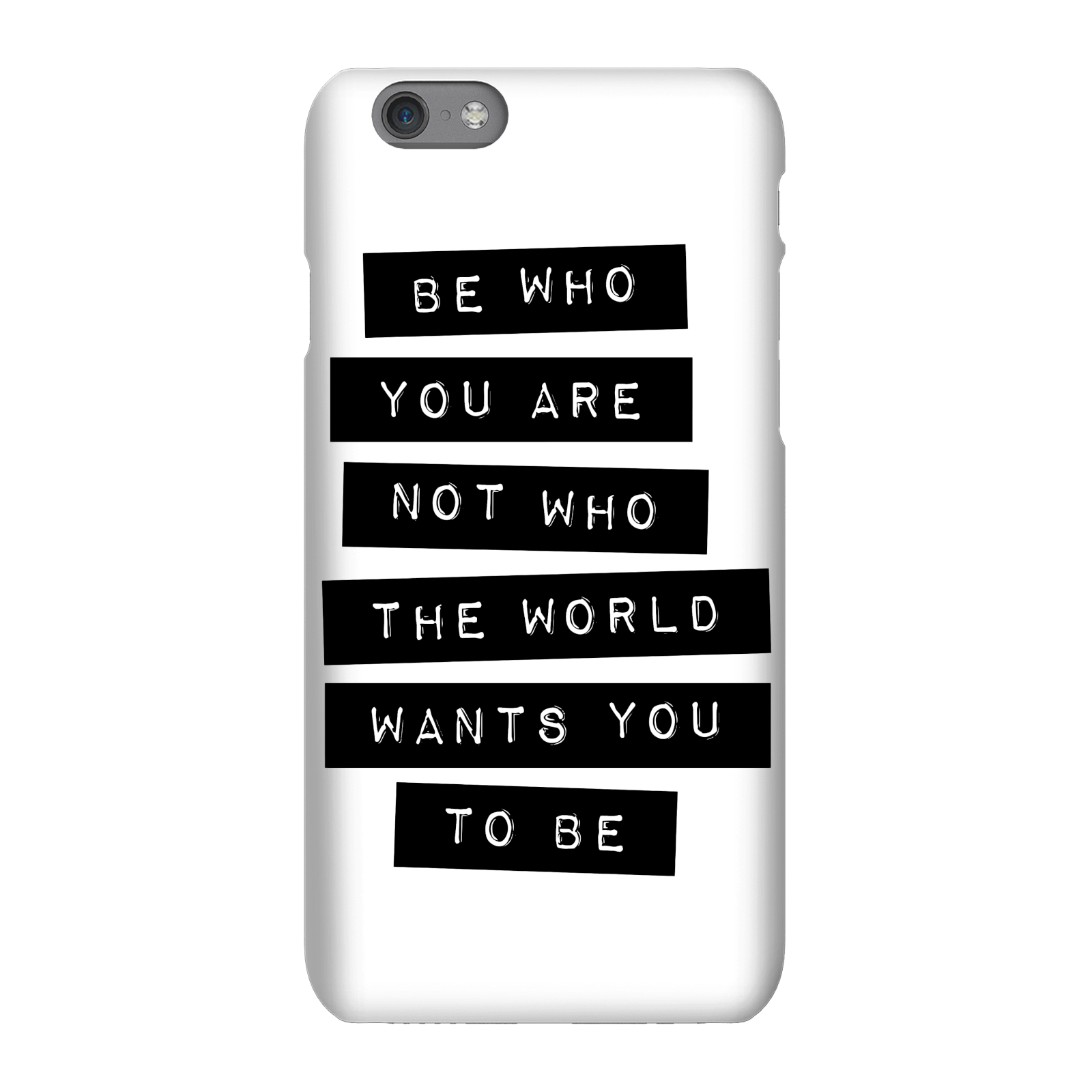 The Motivated Type Be Who You Are Not Who The World Wants You To Be Phone Case for iPhone and Android - iPhone 7 - Tough Case - Matte