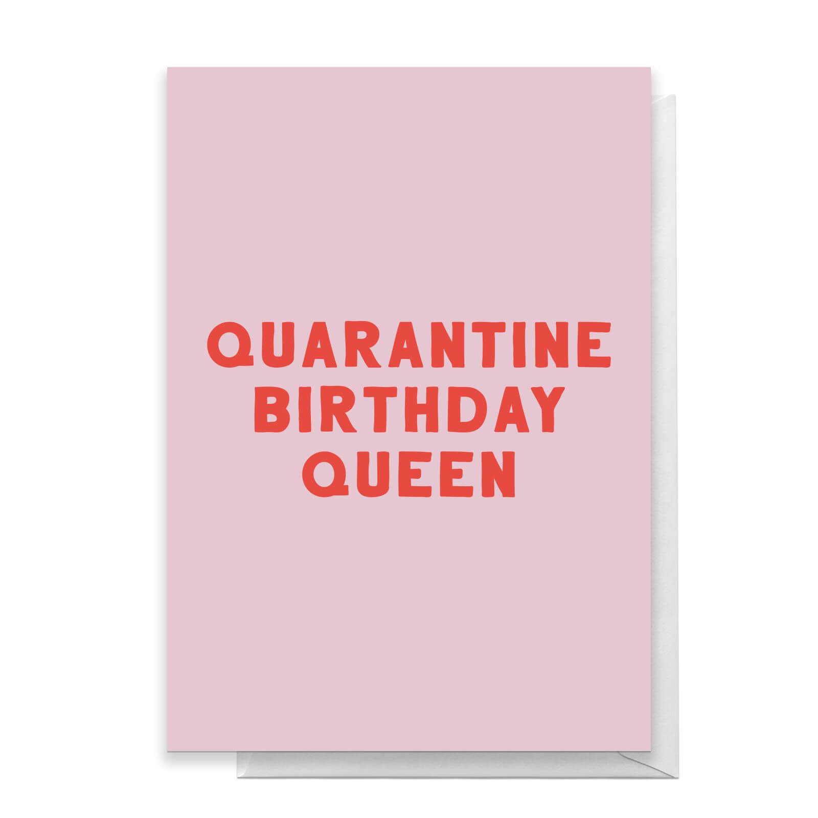 Quarantine Birthday Queen Greetings Card - Standard Card