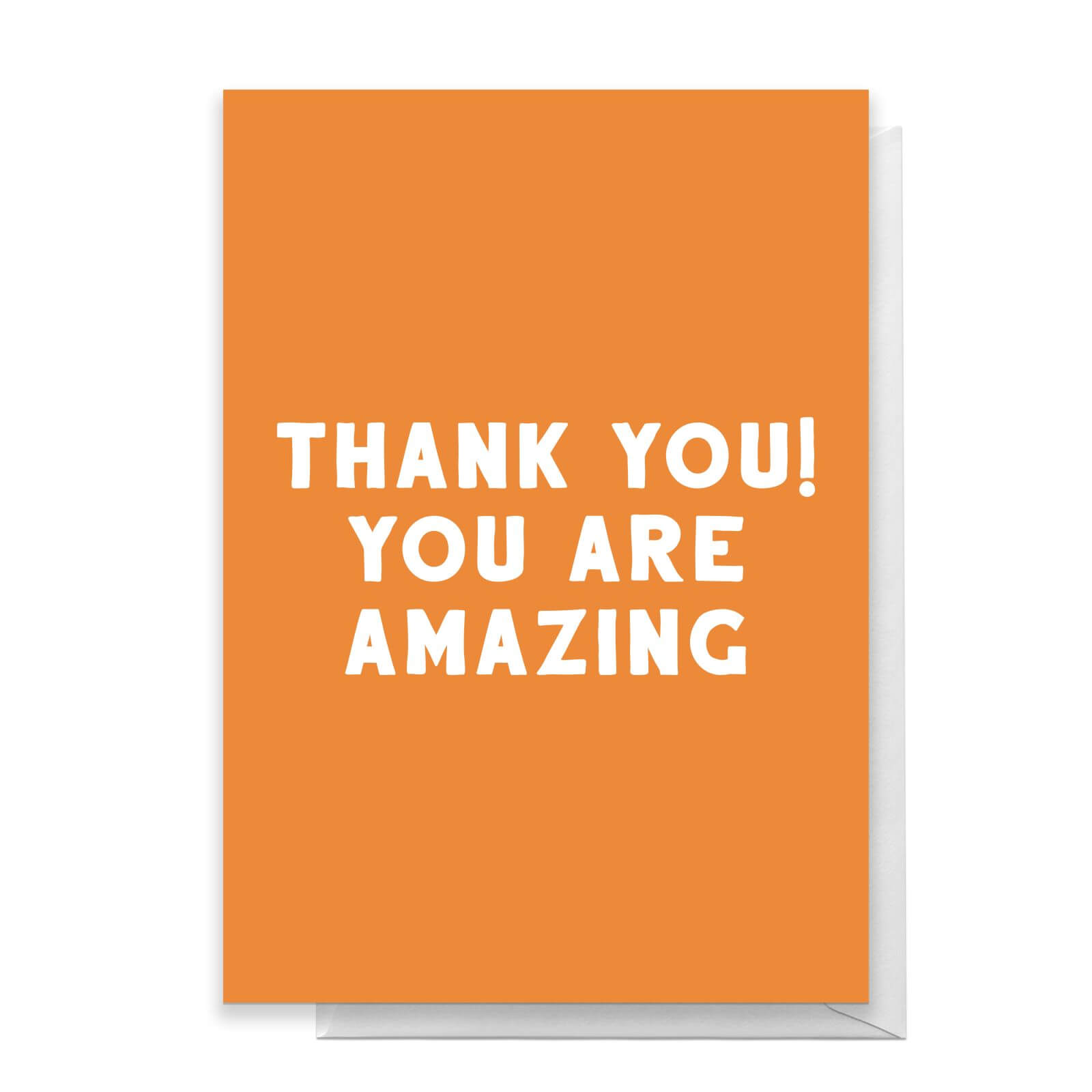 Thank You! You Are Amazing Greetings Card - Standard Card