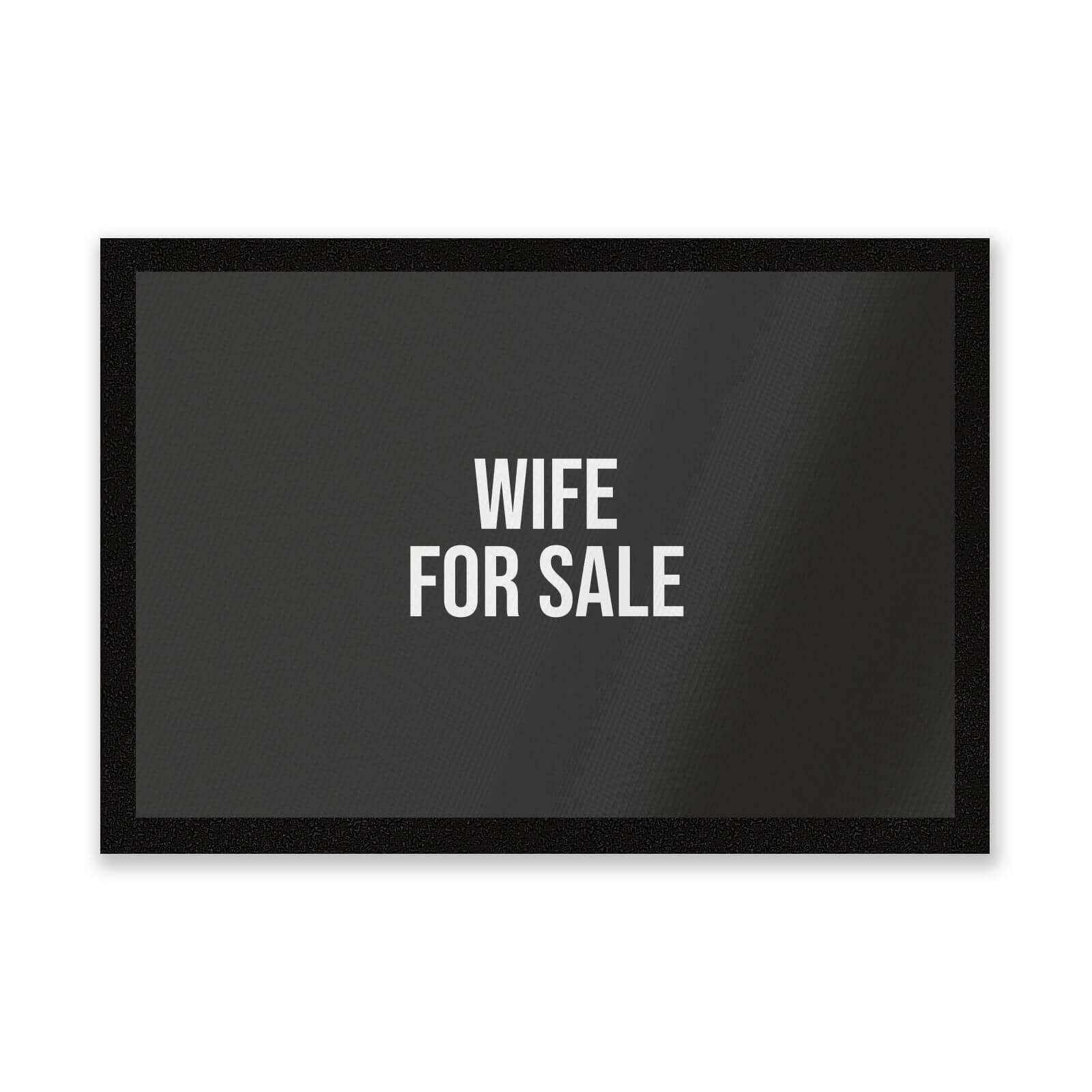 Wife For Sale Entrance Mat