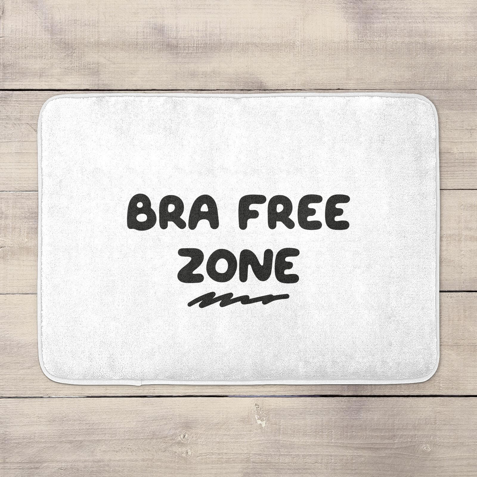 Bra Free Zone Bath Mat