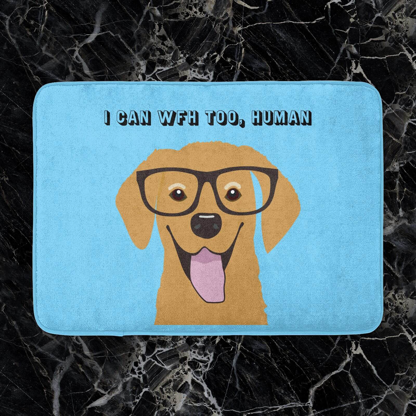 I Can Work From Home Too, Human Bath Mat