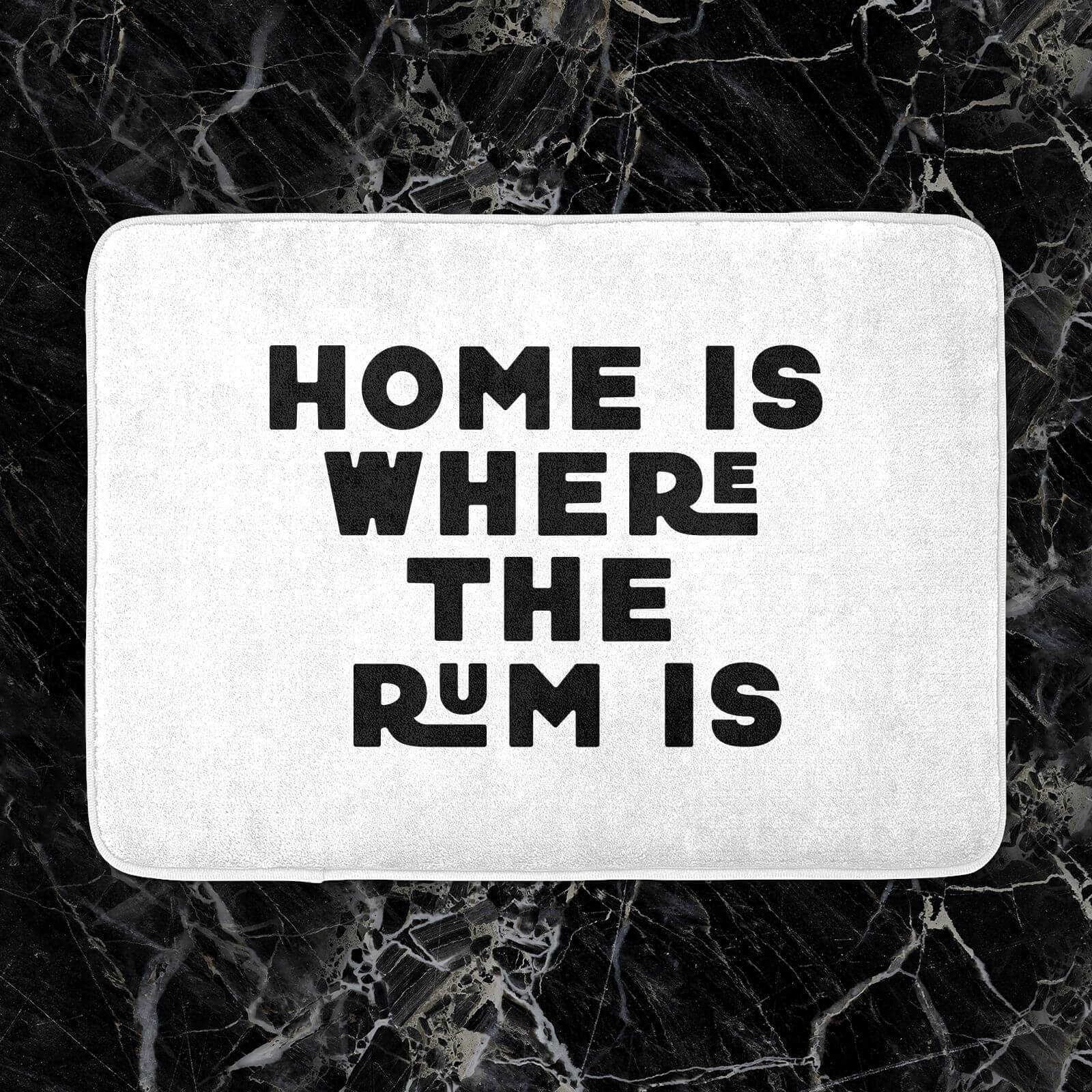 Home Is Where The Rum Is Bath Mat