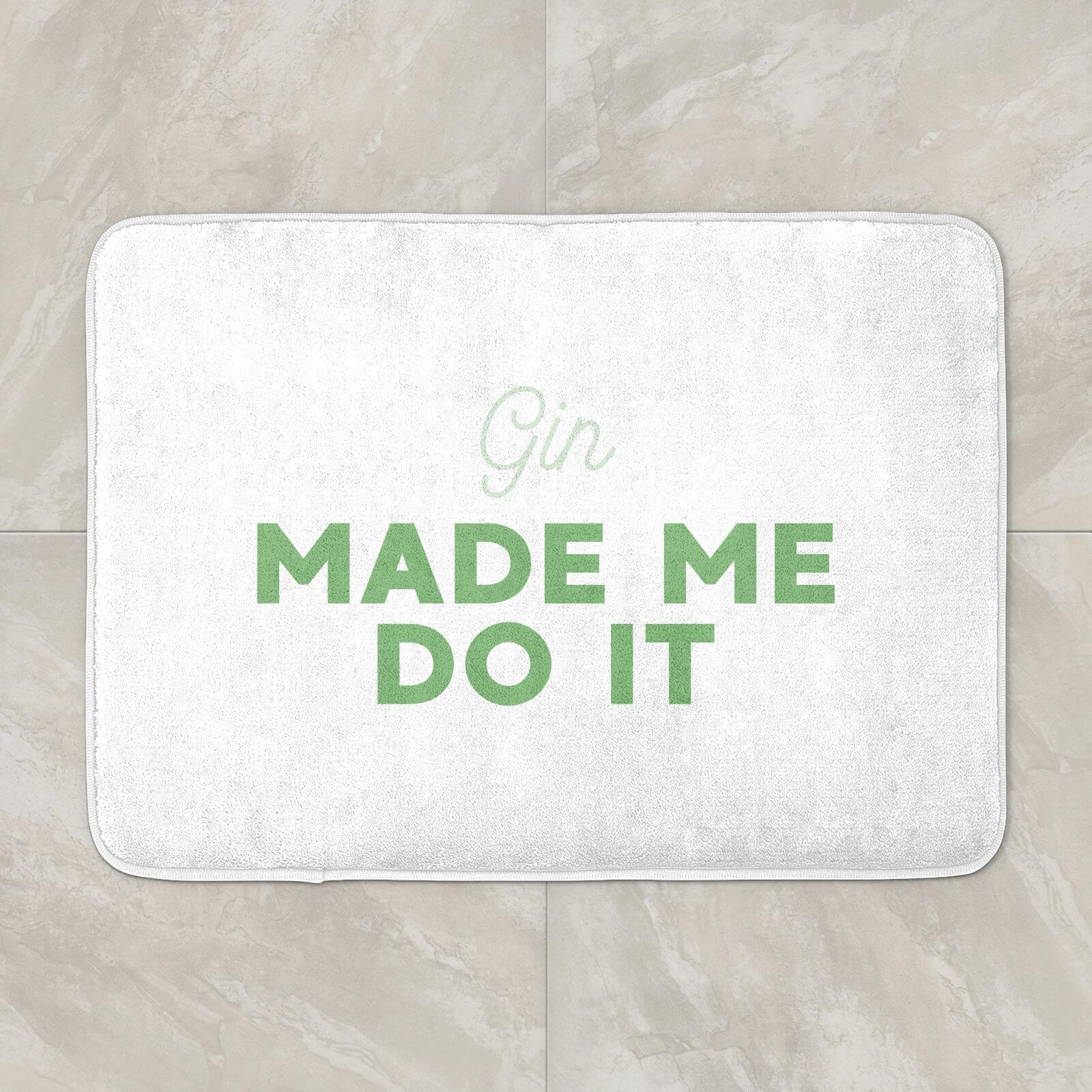 Gin Made Me Do It Bath Mat