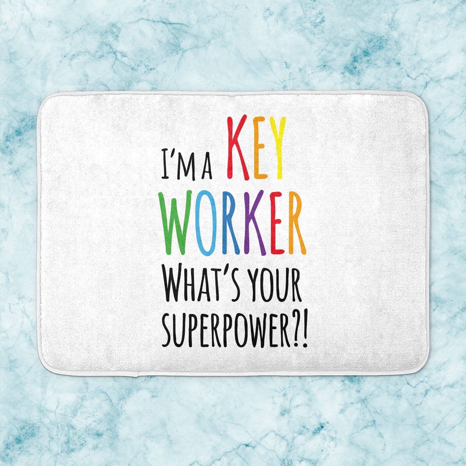 I'm A Key Worker What's Your Super Power Bath Mat