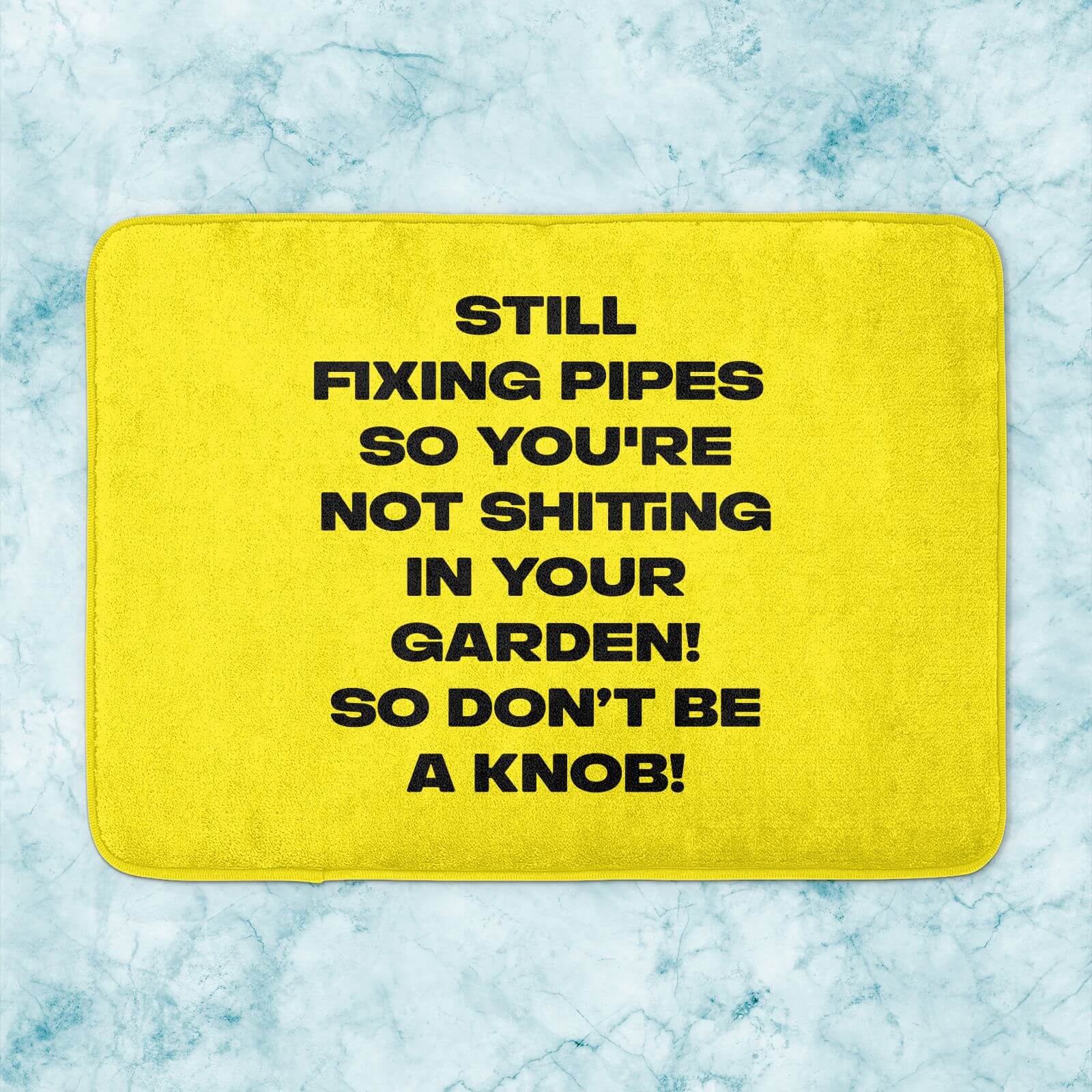 Still Fixing Pipes Bath Mat