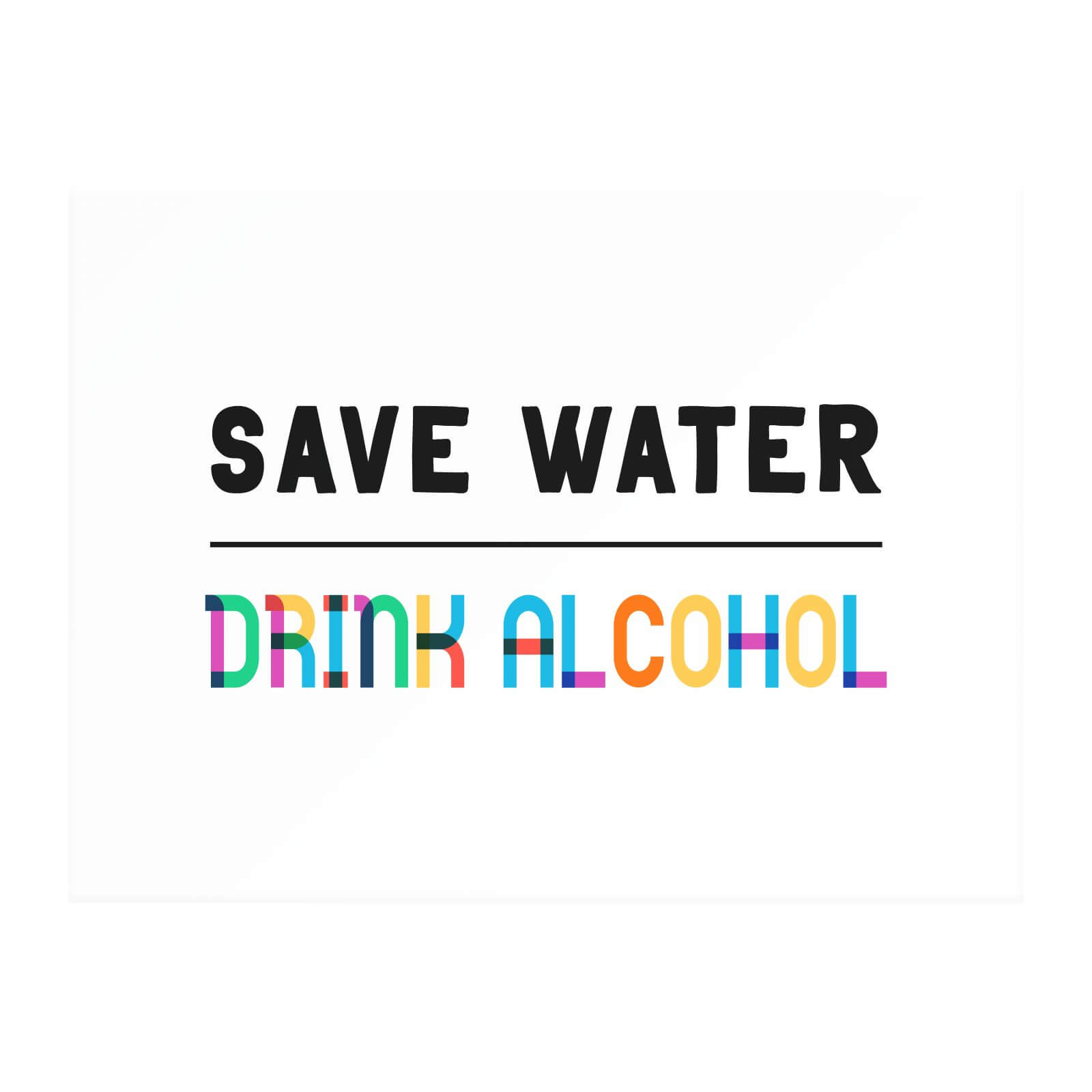 Save Water, Drink Alcohol Chopping Board